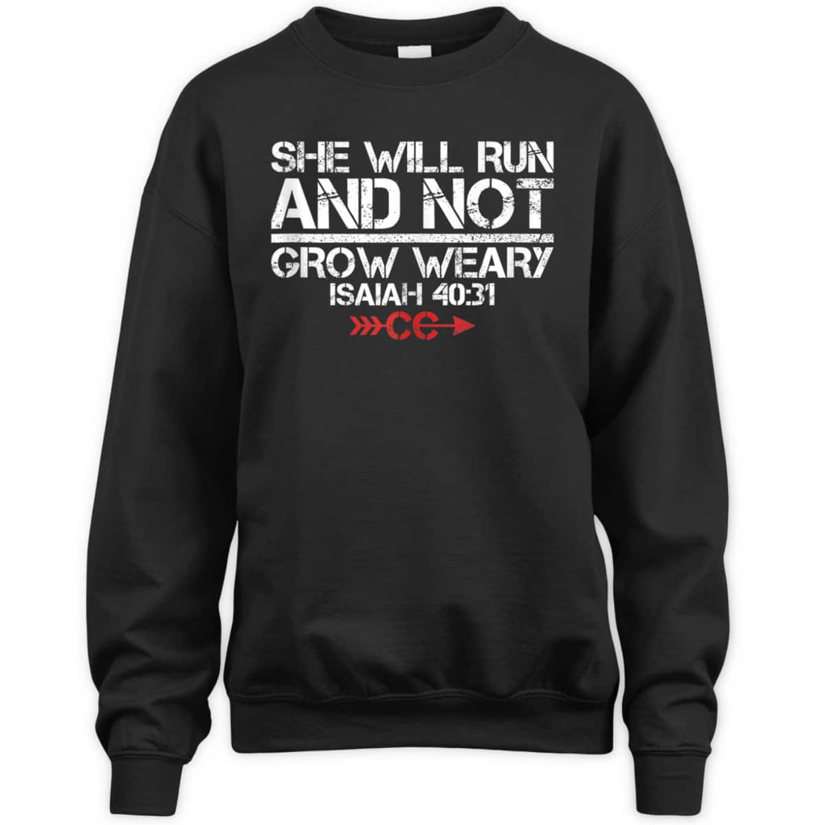 She Will Run And Not Grow Weary Isaiah 40:31 Bible Verse Christian Motivation T-Shirt She Will Run And Not Grow Weary Isaiah 40:31 Bible Verse Christian Motivation T-Shirt