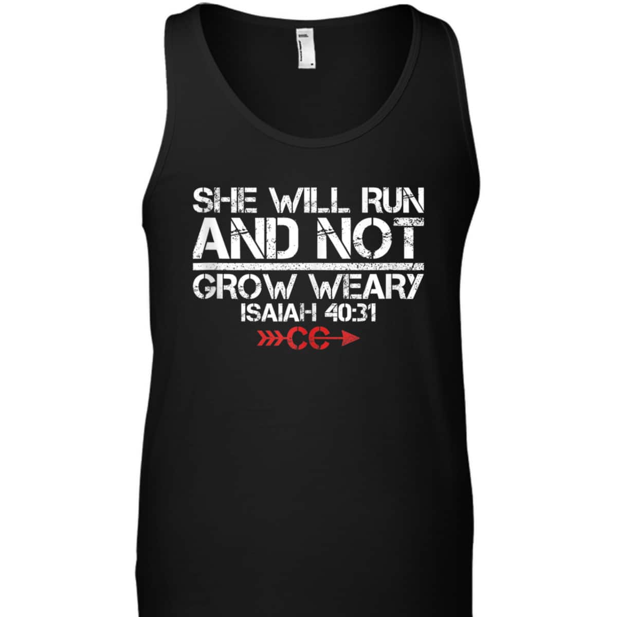 She Will Run And Not Grow Weary Isaiah 40:31 Bible Verse Christian Motivation T-Shirt She Will Run And Not Grow Weary Isaiah 40:31 Bible Verse Christian Motivation T-Shirt