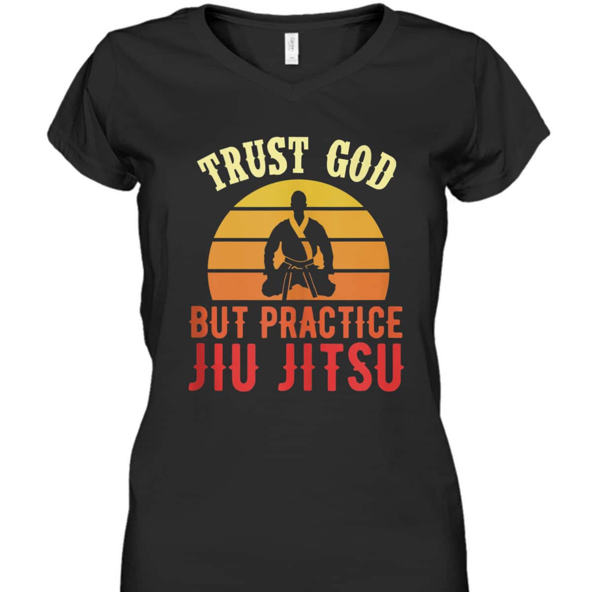 Trust God But Practice Jiu Jitsu Funny Christian T-Shirt