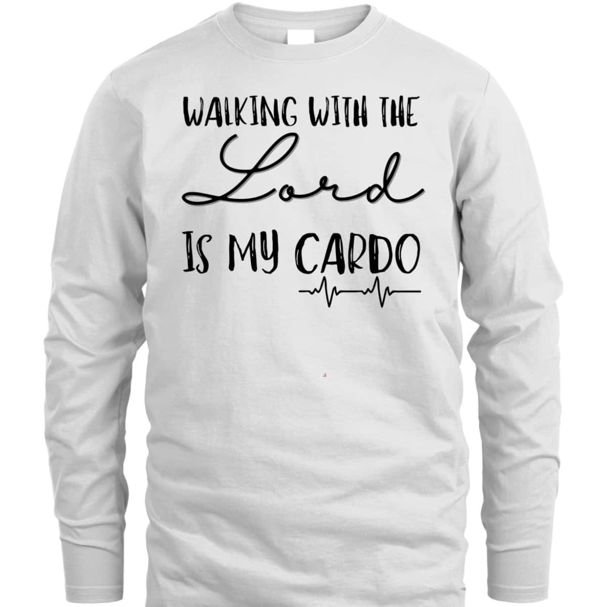 Walking With The Lord Is My Cardio Funny Christian T-Shirt