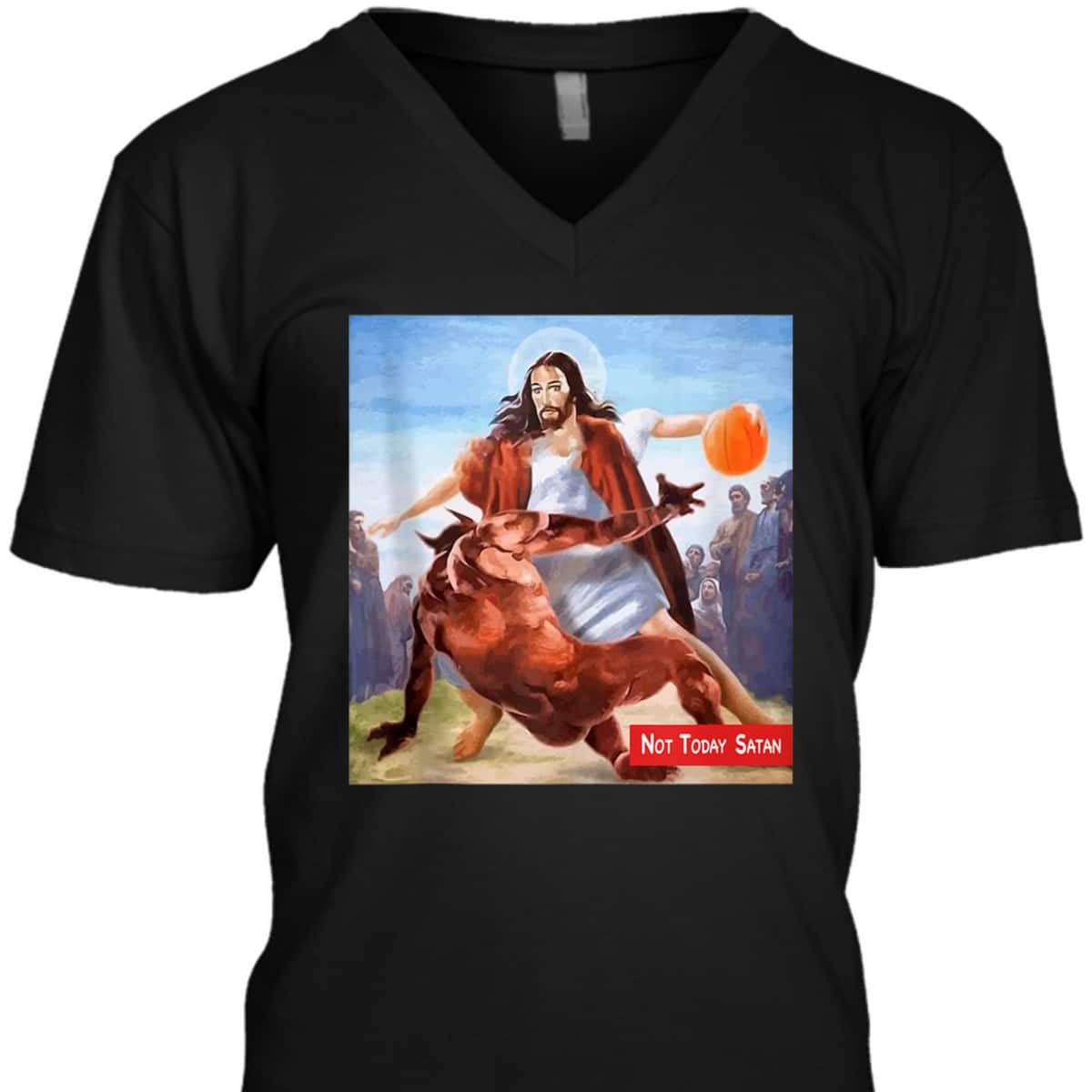 Not Today Satan Jesus Crossover Basketball Funny Christian T-Shirt