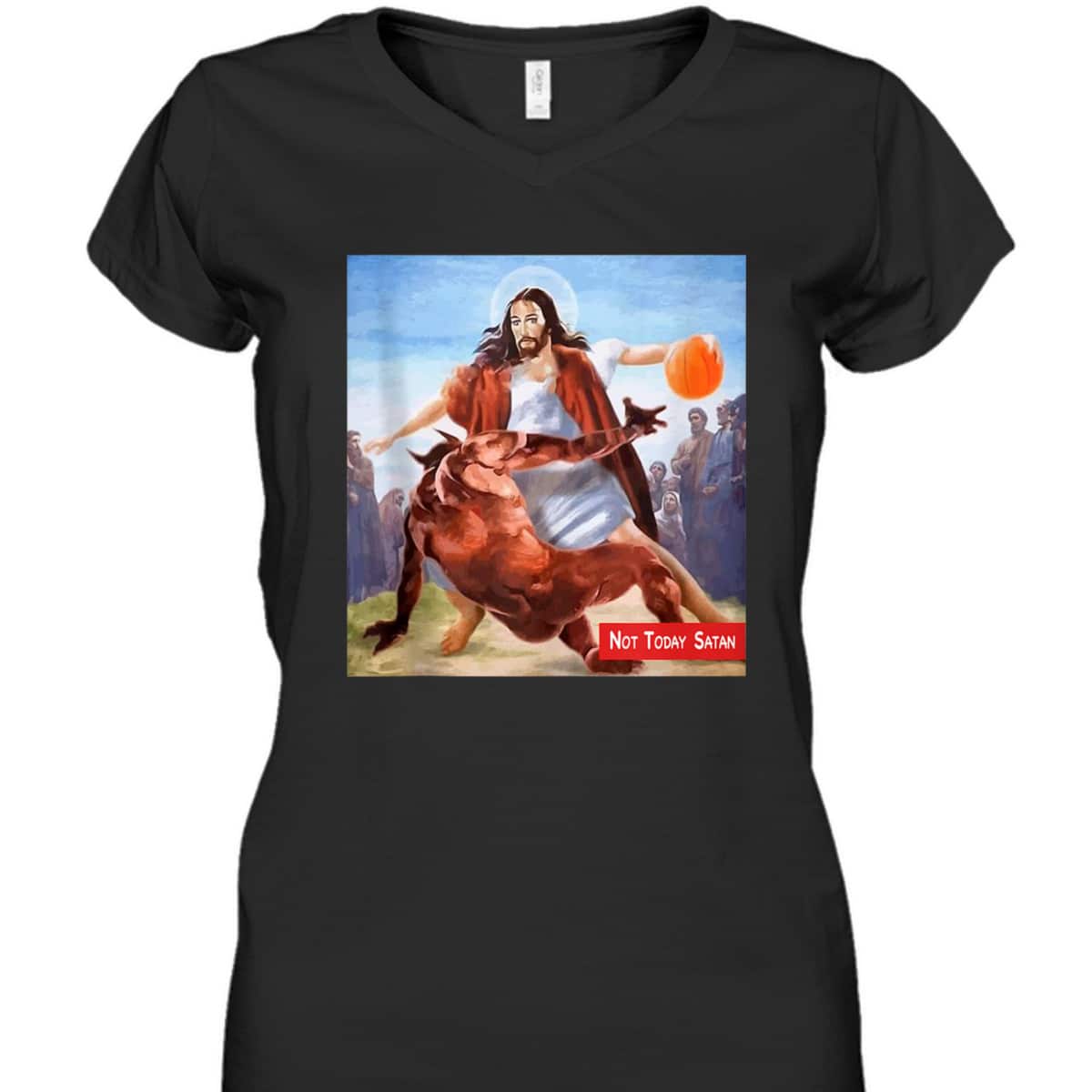 Not Today Satan Jesus Crossover Basketball Funny Christian T-Shirt Not Today Satan Jesus Crossover Basketball Funny Christian T-Shirt