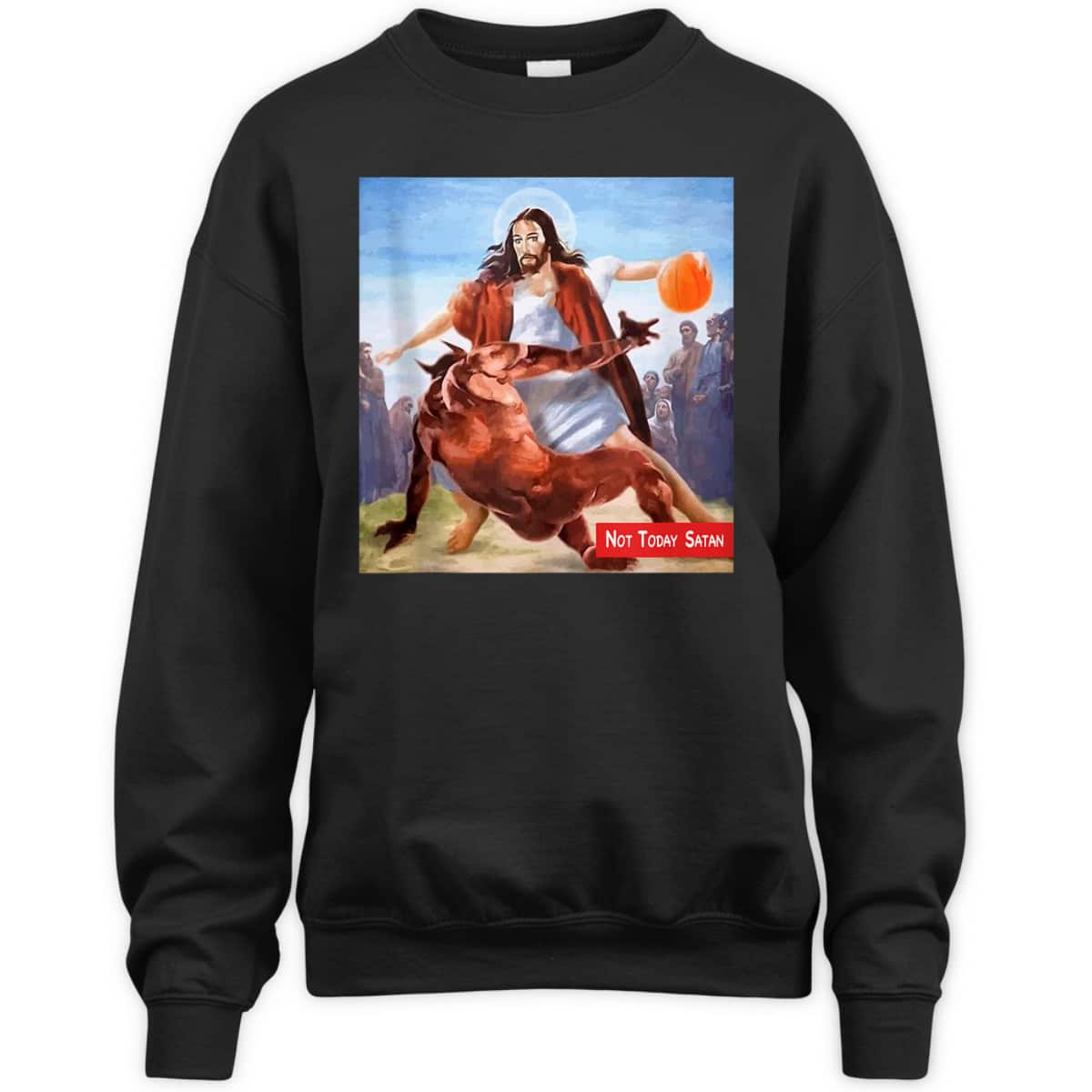 Not Today Satan Jesus Crossover Basketball Funny Christian T-Shirt