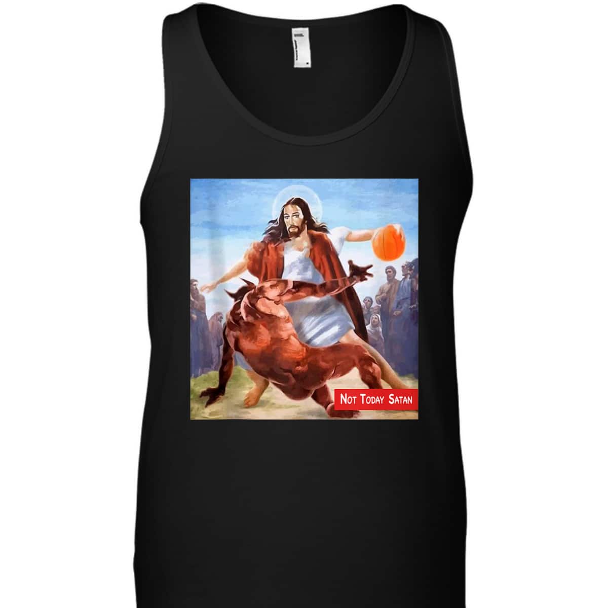 Not Today Satan Jesus Crossover Basketball Funny Christian T-Shirt Not Today Satan Jesus Crossover Basketball Funny Christian T-Shirt