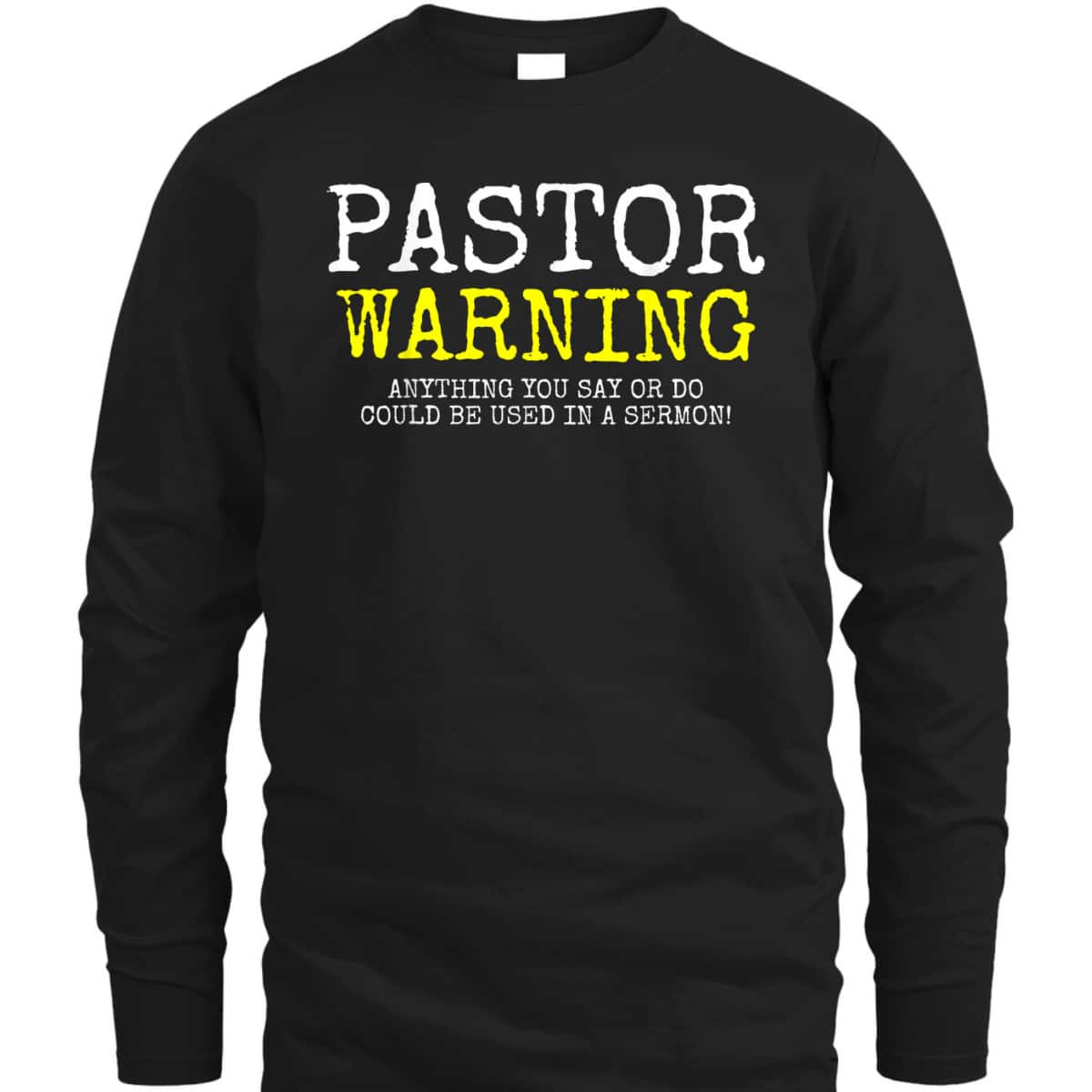 Pastor Warning Church Religious Faith Jesus Funny Christian T-Shirt