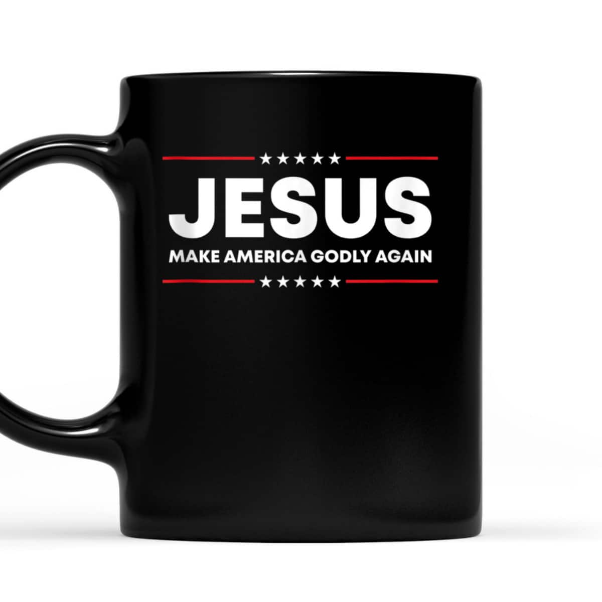 Jesus Make America Godly Again Patriotic Christian Faith USA 4 Of July T-Shirt Jesus Make America Godly Again Patriotic Christian Faith USA 4 Of July T-Shirt