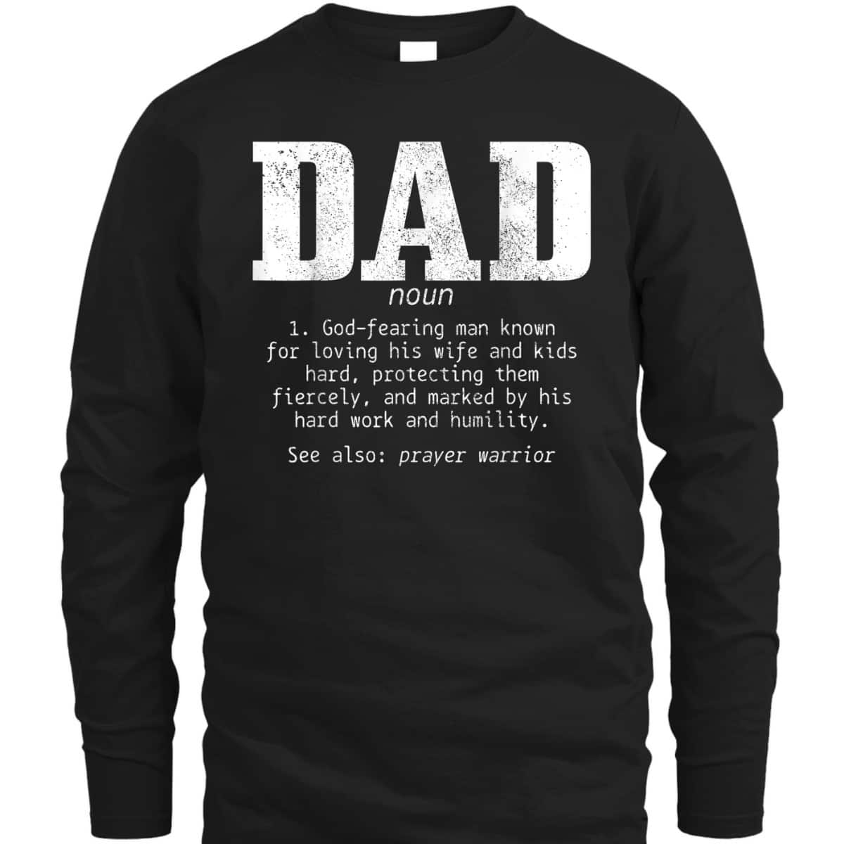Christian Dad Religious Faith Father's Day T-Shirt Christian Dad Religious Faith Father's Day T-Shirt