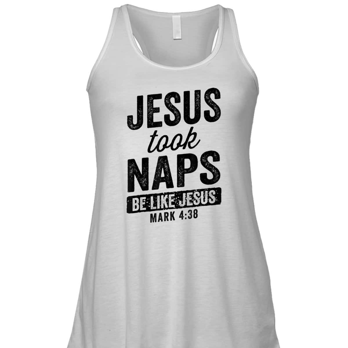 Jesus Took Naps Be Like Jesus Christian Funny T-Shirt Bible Verse Mark 4:38