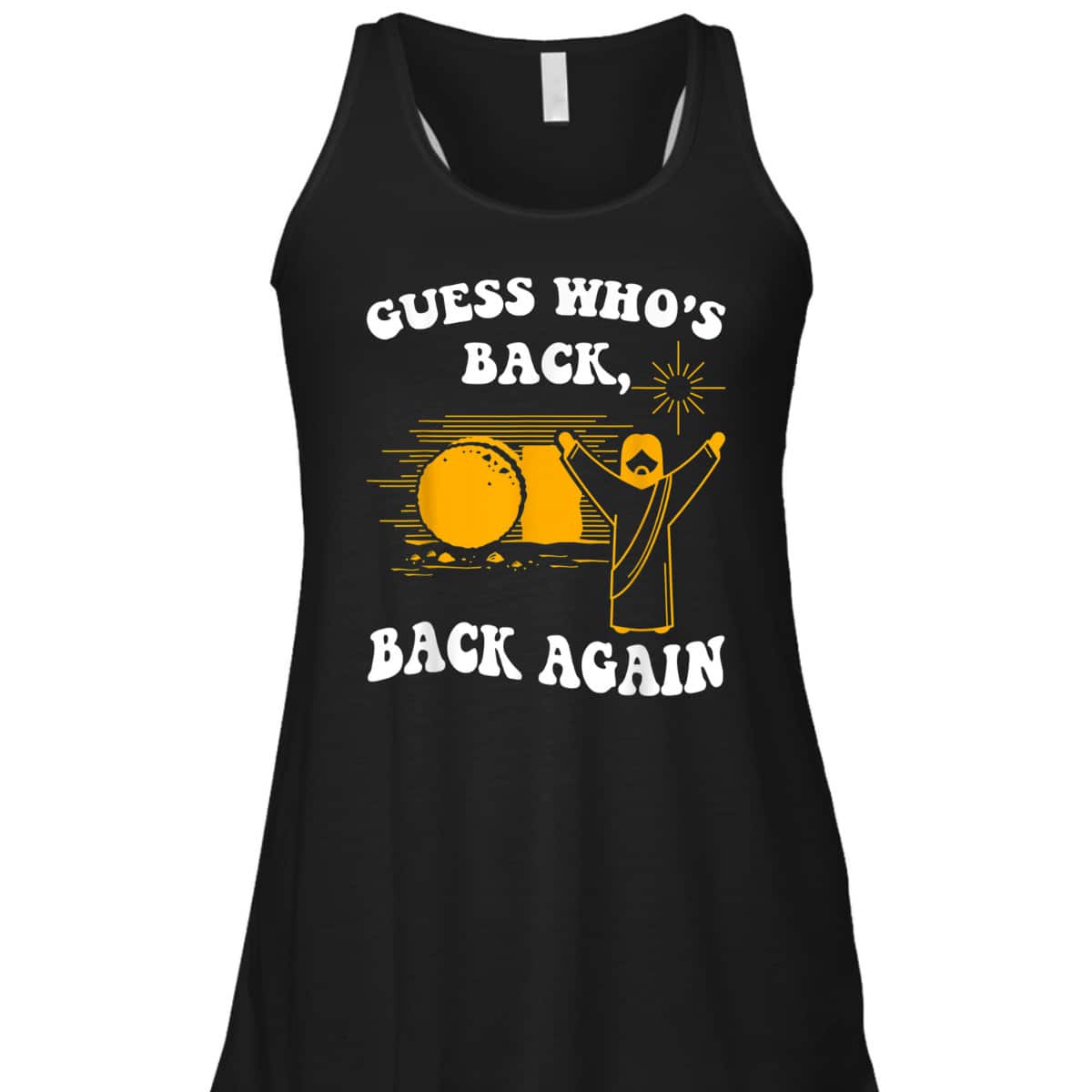Guess Who's Back Back Again Happy Easter Day Christian T-Shirt Guess Who's Back Back Again Happy Easter Day Christian T-Shirt