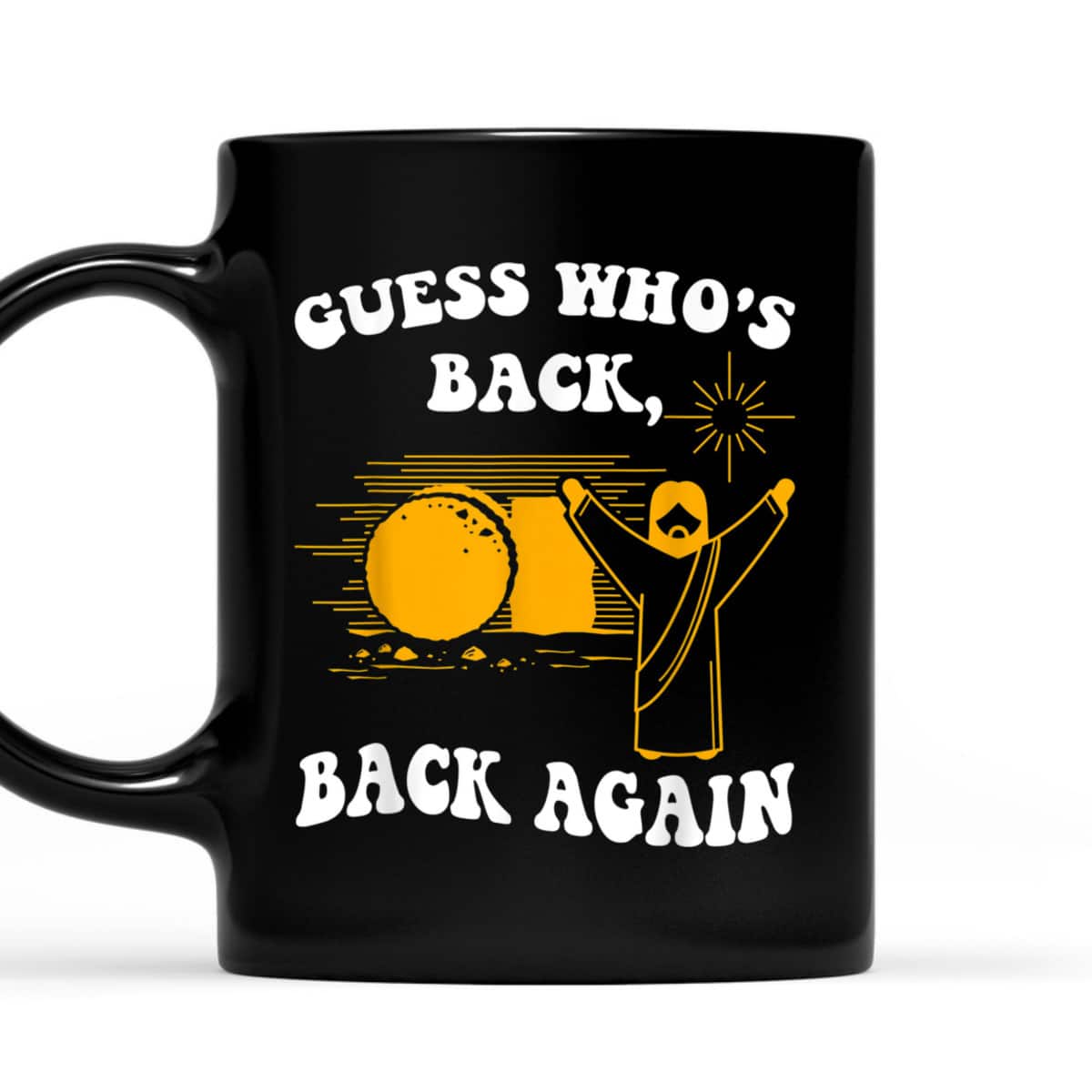 Guess Who's Back Back Again Happy Easter Day Christian T-Shirt Guess Who's Back Back Again Happy Easter Day Christian T-Shirt