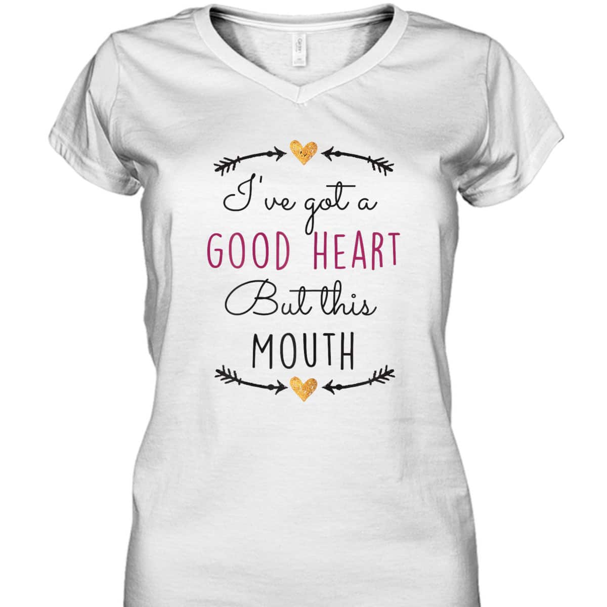 Funny Christian T-Shirt I've Got A Good Heart But This Mouth
