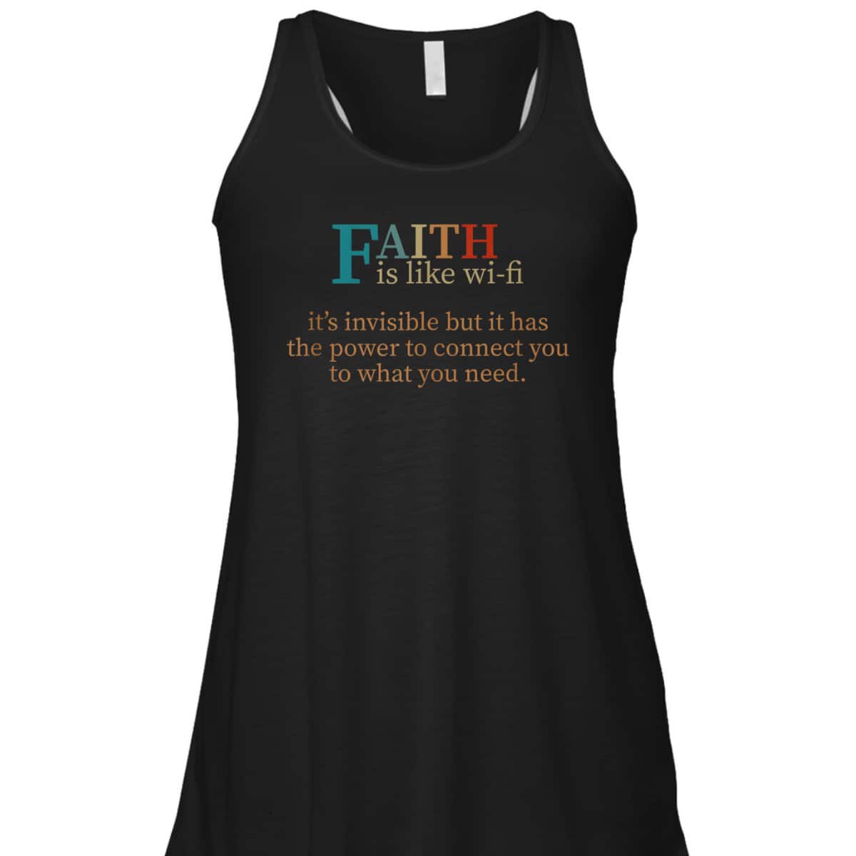 Faith Is Like Wifi Funny Religious Christian T-Shirt It Has The Power To Connect You To What You Need