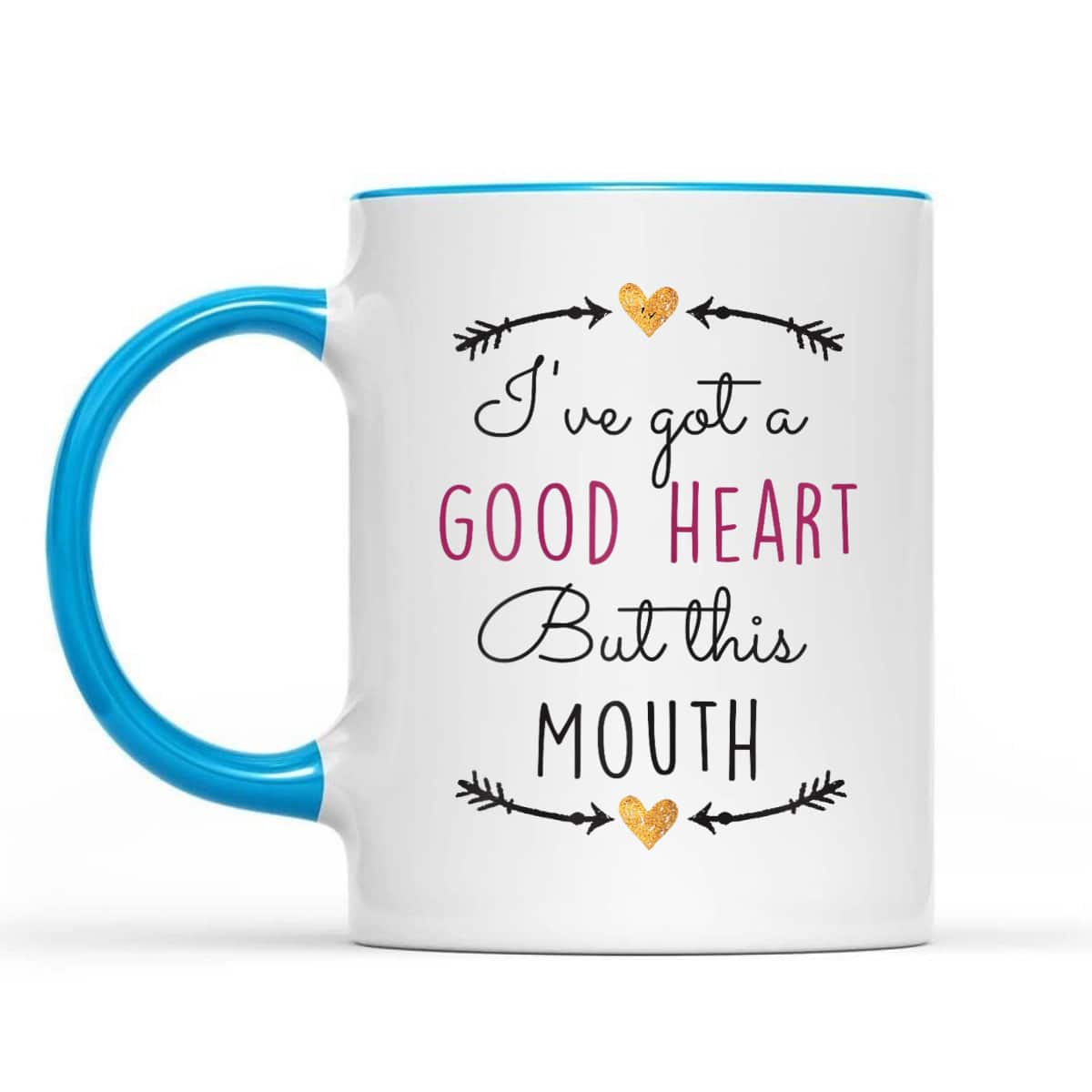 Funny Christian T-Shirt I've Got A Good Heart But This Mouth