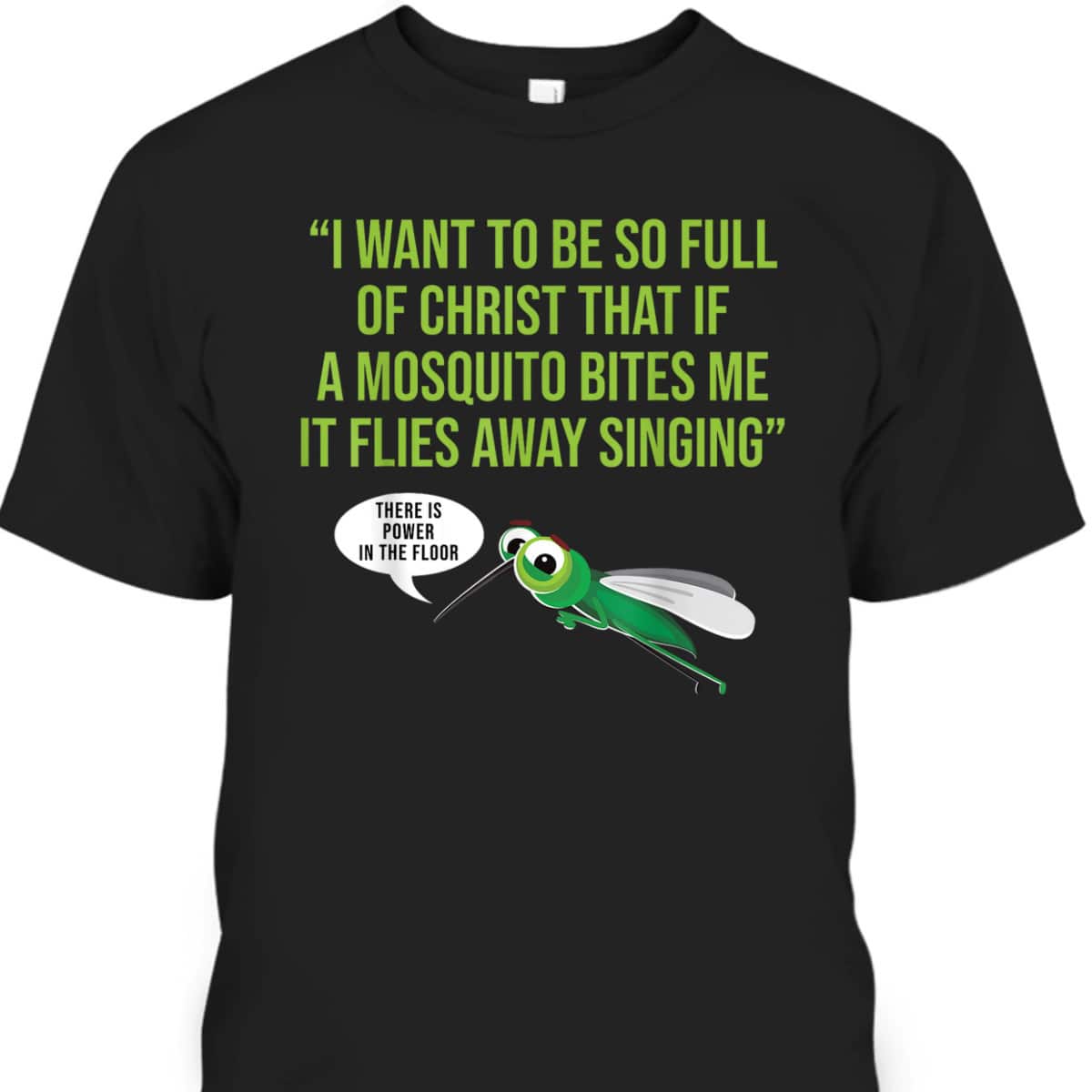 Christian Mosquito Funny Christian Jokes Religious T-Shirt Christian Mosquito Funny Christian Jokes Religious T-Shirt