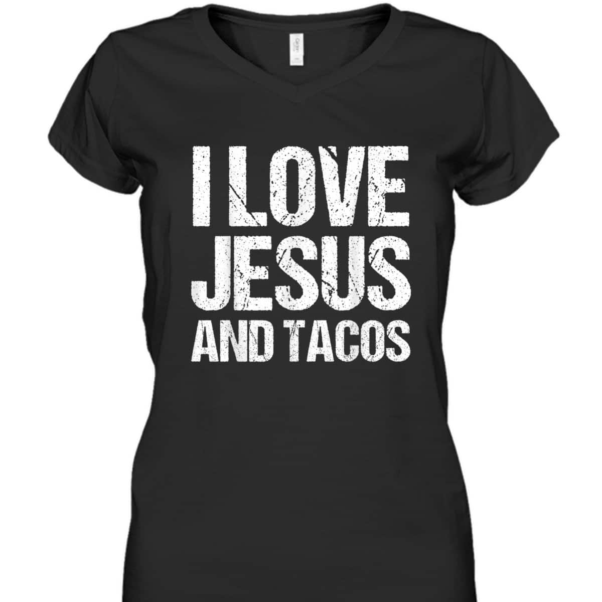 I Love Jesus And Tacos Funny Mexican Christian T-Shirt