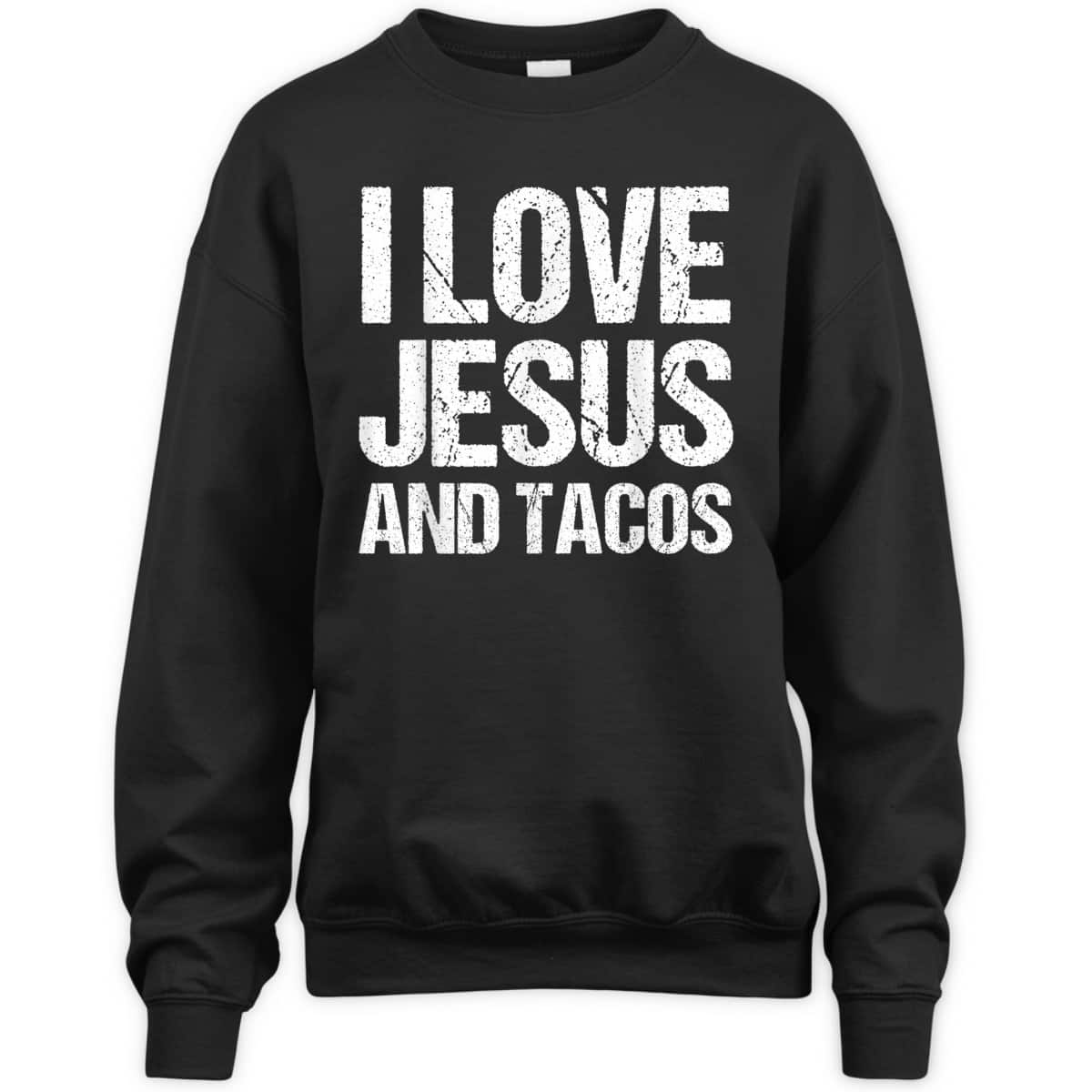 I Love Jesus And Tacos Funny Mexican Christian T-Shirt