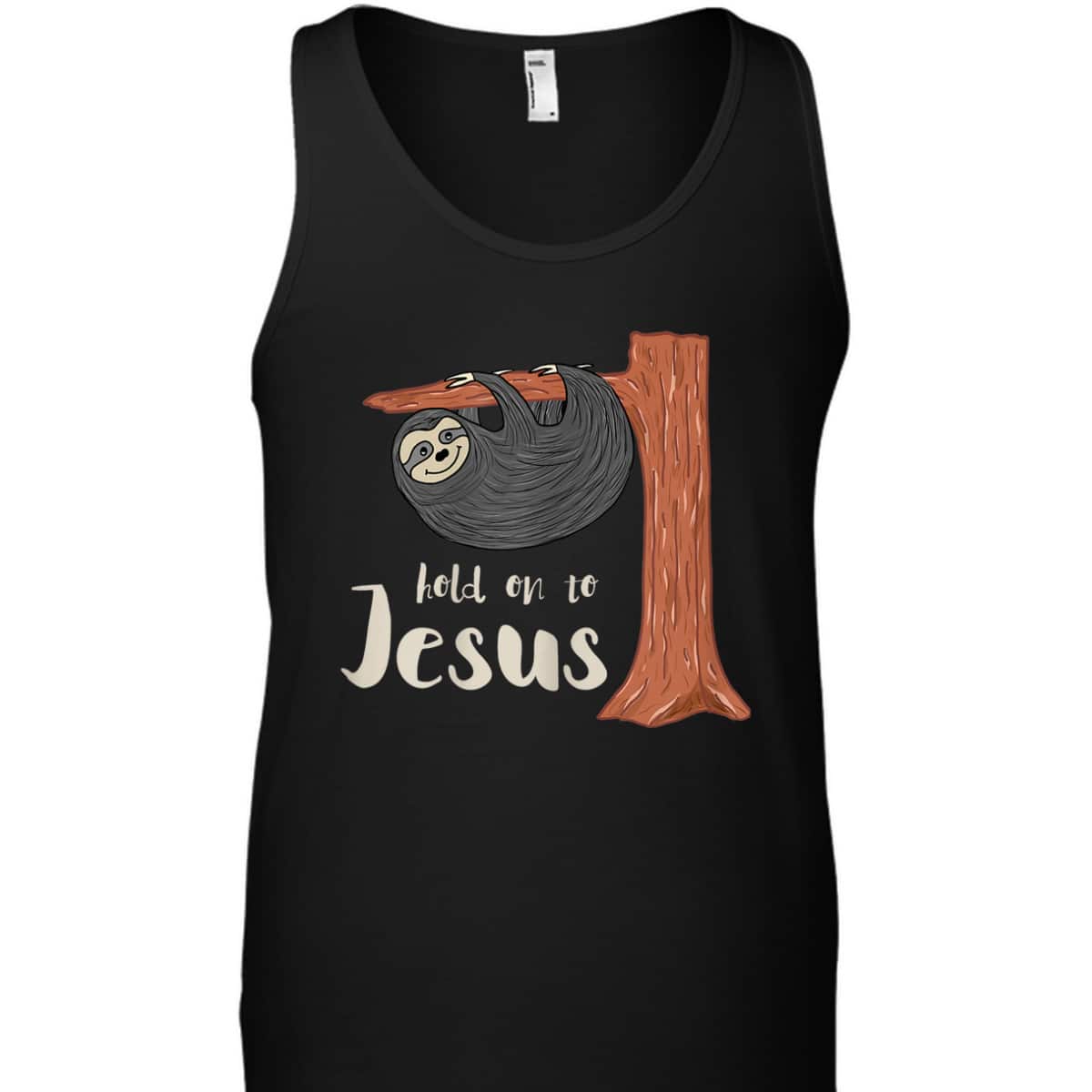 Funny Christian Sloth T-Shirt Hold On To Jesus