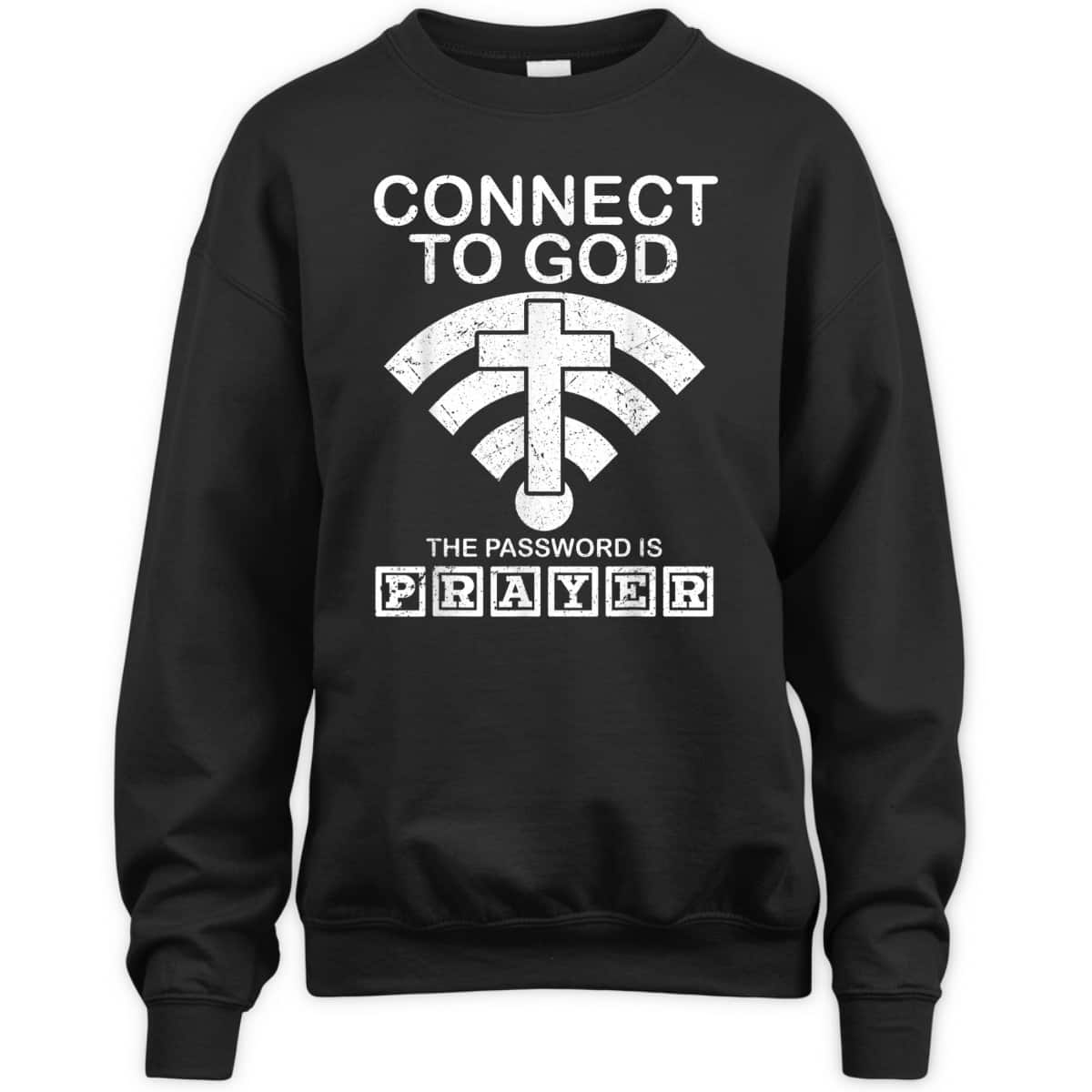 Connect To God The Password Is Player Proud Funny Christian T-Shirt