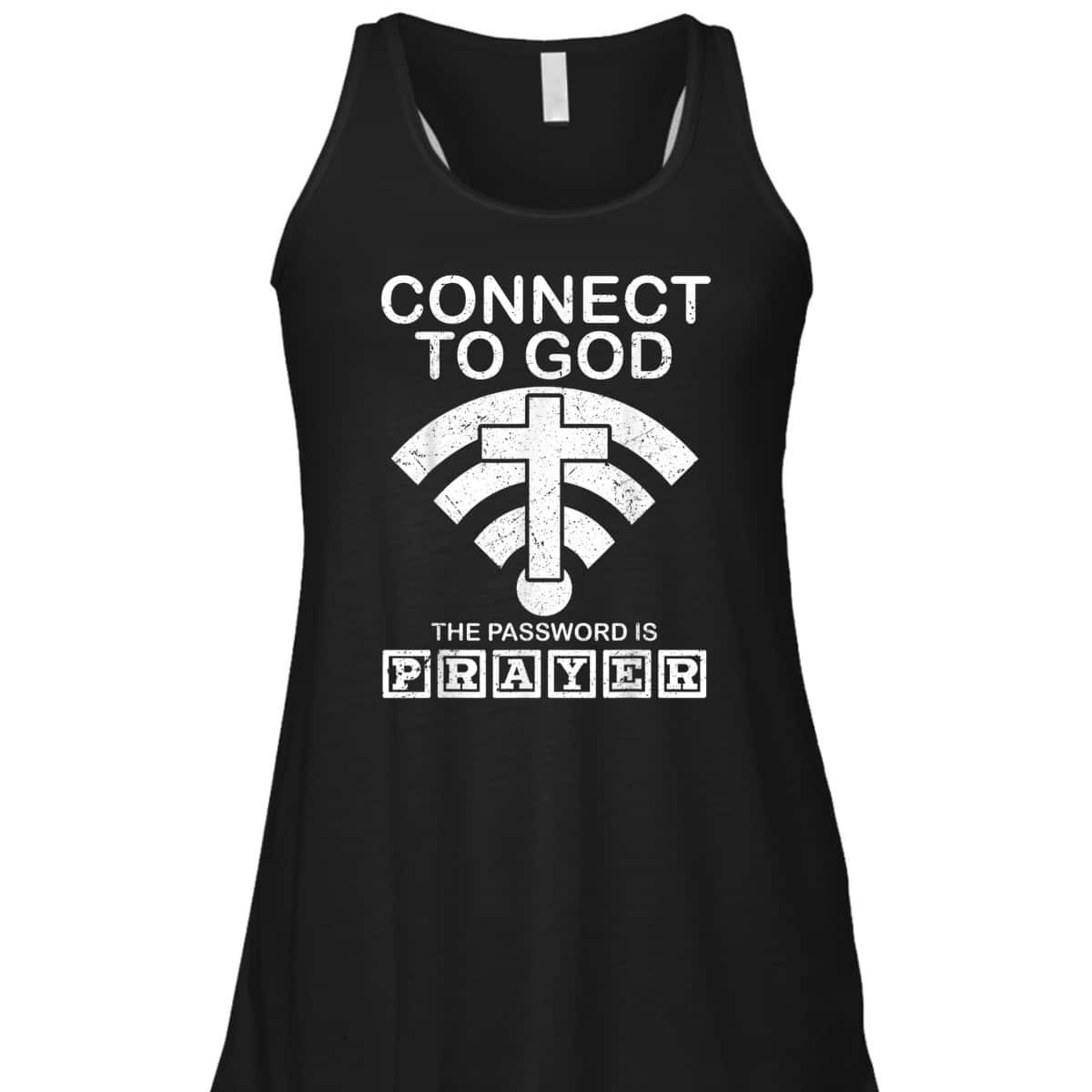 Connect To God The Password Is Player Proud Funny Christian T-Shirt