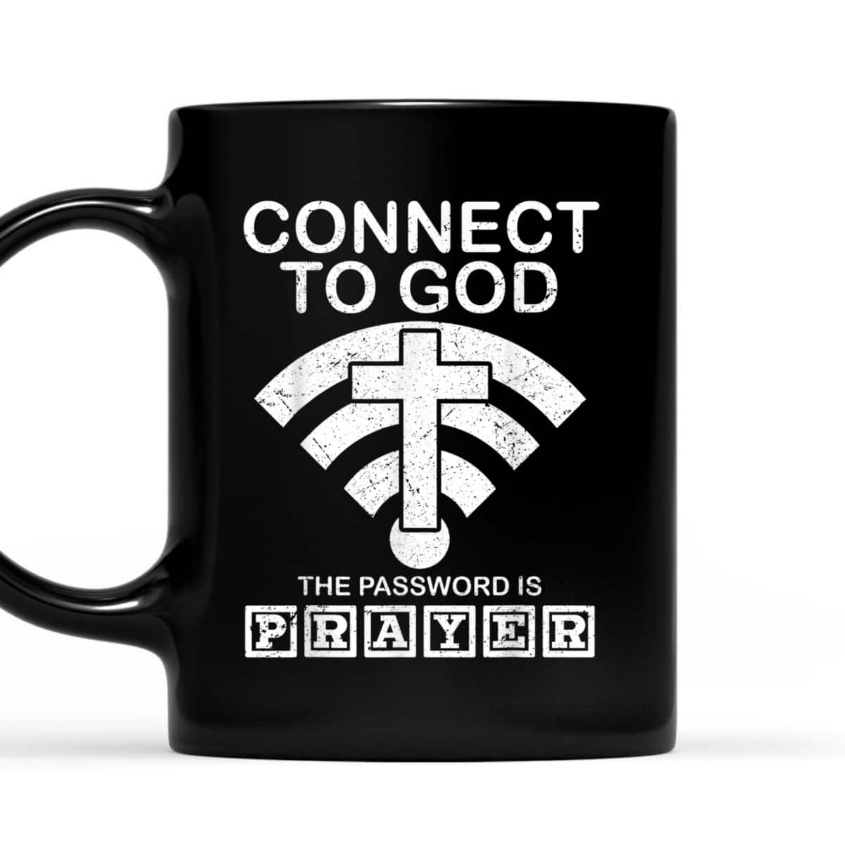 Connect To God The Password Is Player Proud Funny Christian T-Shirt