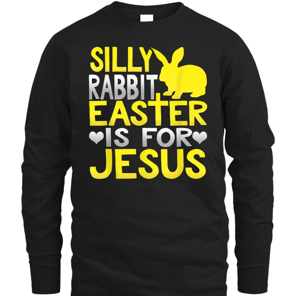 Christian Easter Day T-Shirt Silly Rabbit Easter Is For Jesus Christian Easter Day T-Shirt Silly Rabbit Easter Is For Jesus