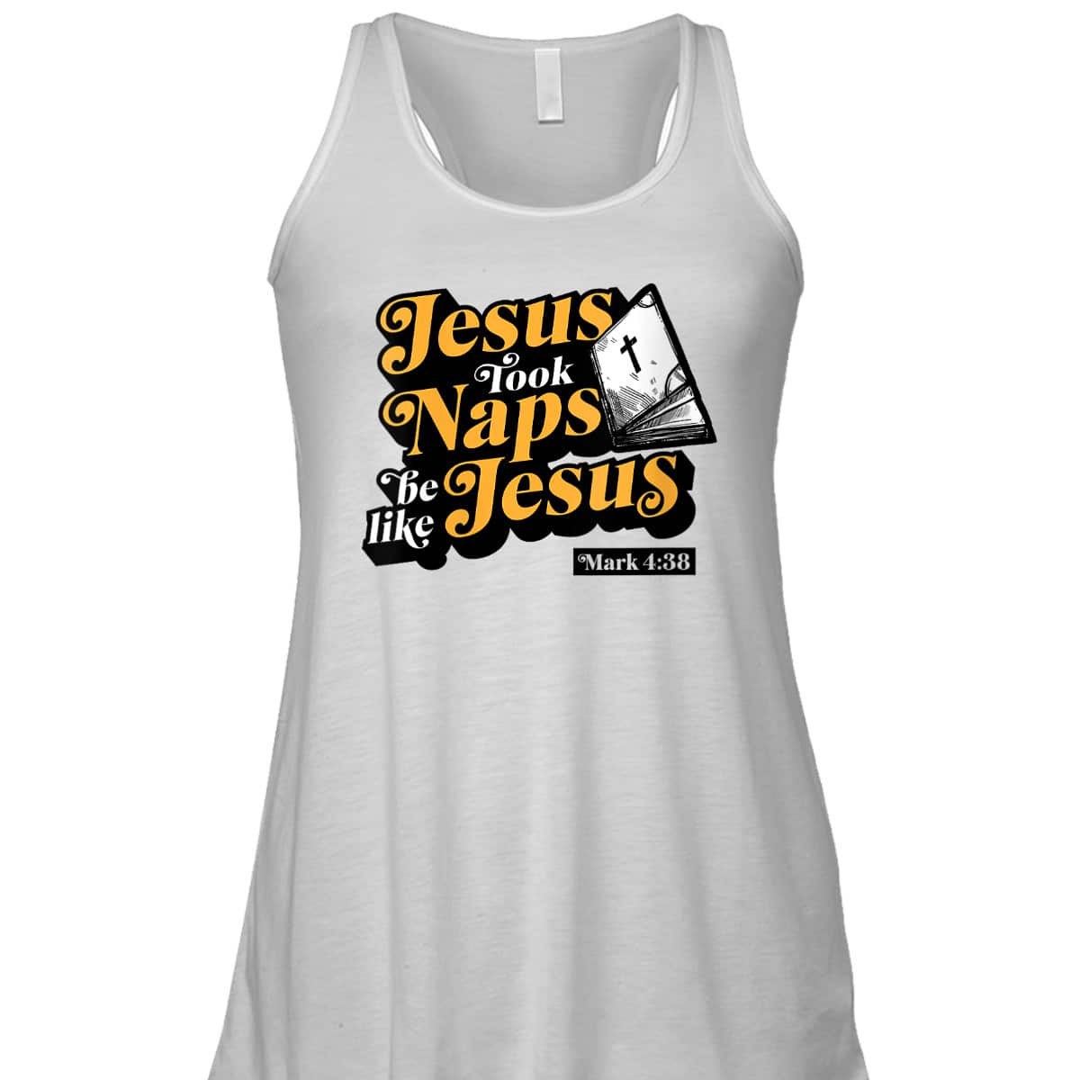 Jesus Took Naps Be Like Jesus Mark 4:38 Bible Verse Funny Christian T-Shirt Jesus Took Naps Be Like Jesus Mark 4:38 Bible Verse Funny Christian T-Shirt