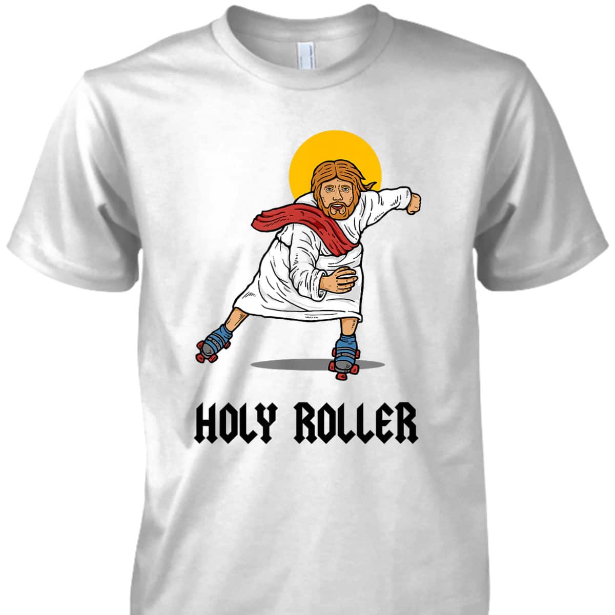 Holy Roller Funny Christian Jesus Roller Skates Skating T-Shirt