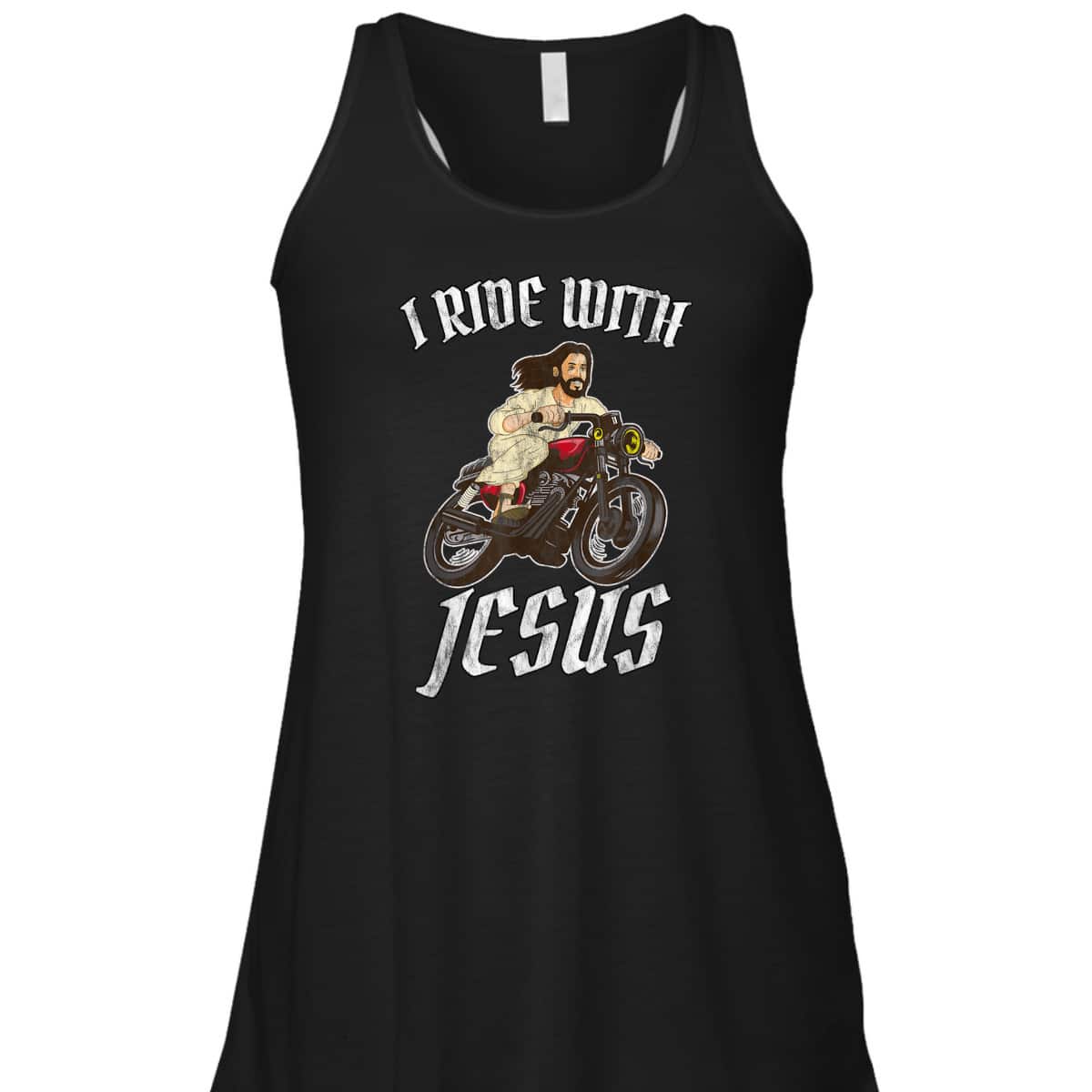 I Ride With Jesus God For Christian Motorcyclists Funny Christian T-Shirt I Ride With Jesus God For Christian Motorcyclists Funny Christian T-Shirt