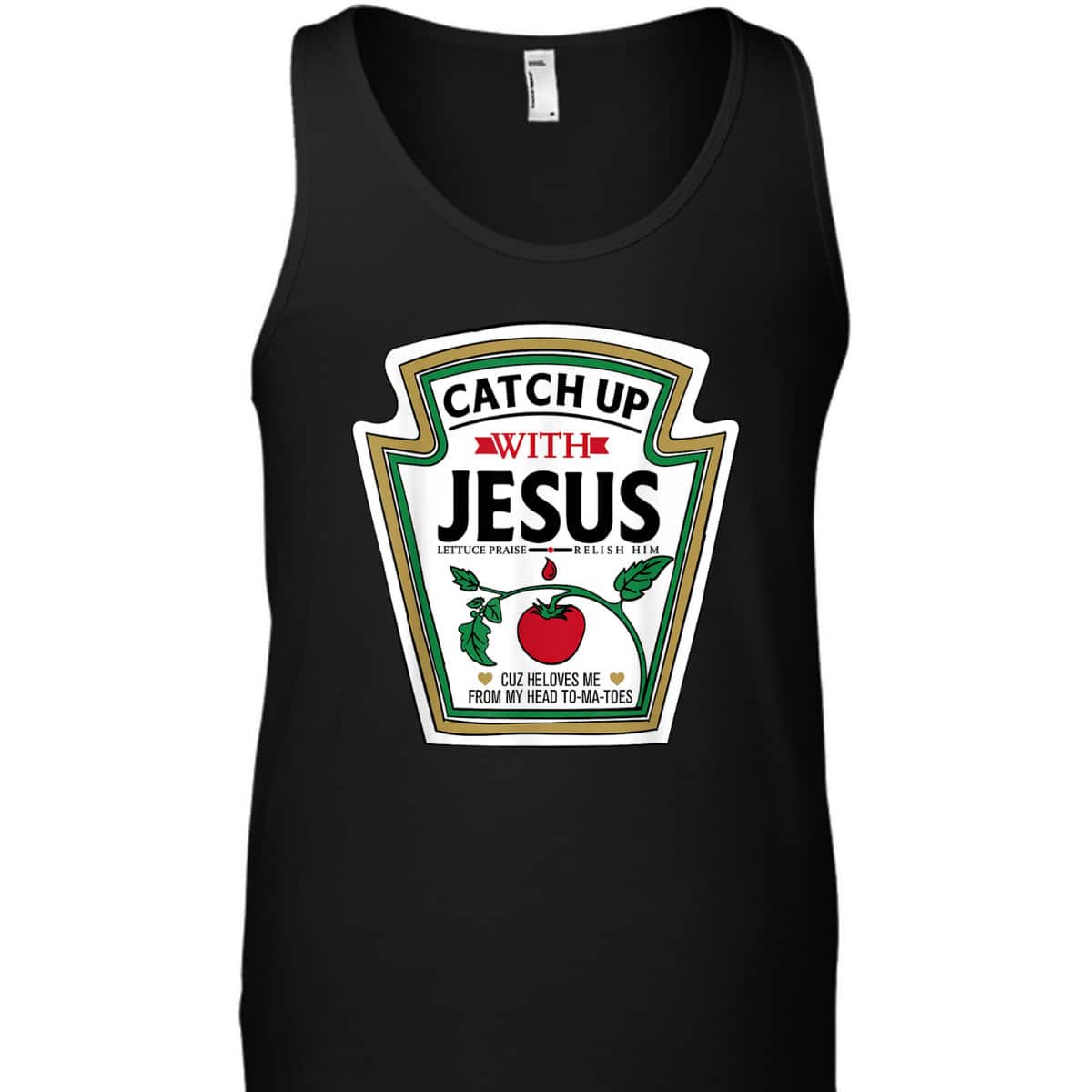 Catch Up With Jesus Funny Christian Jesus T-Shirt