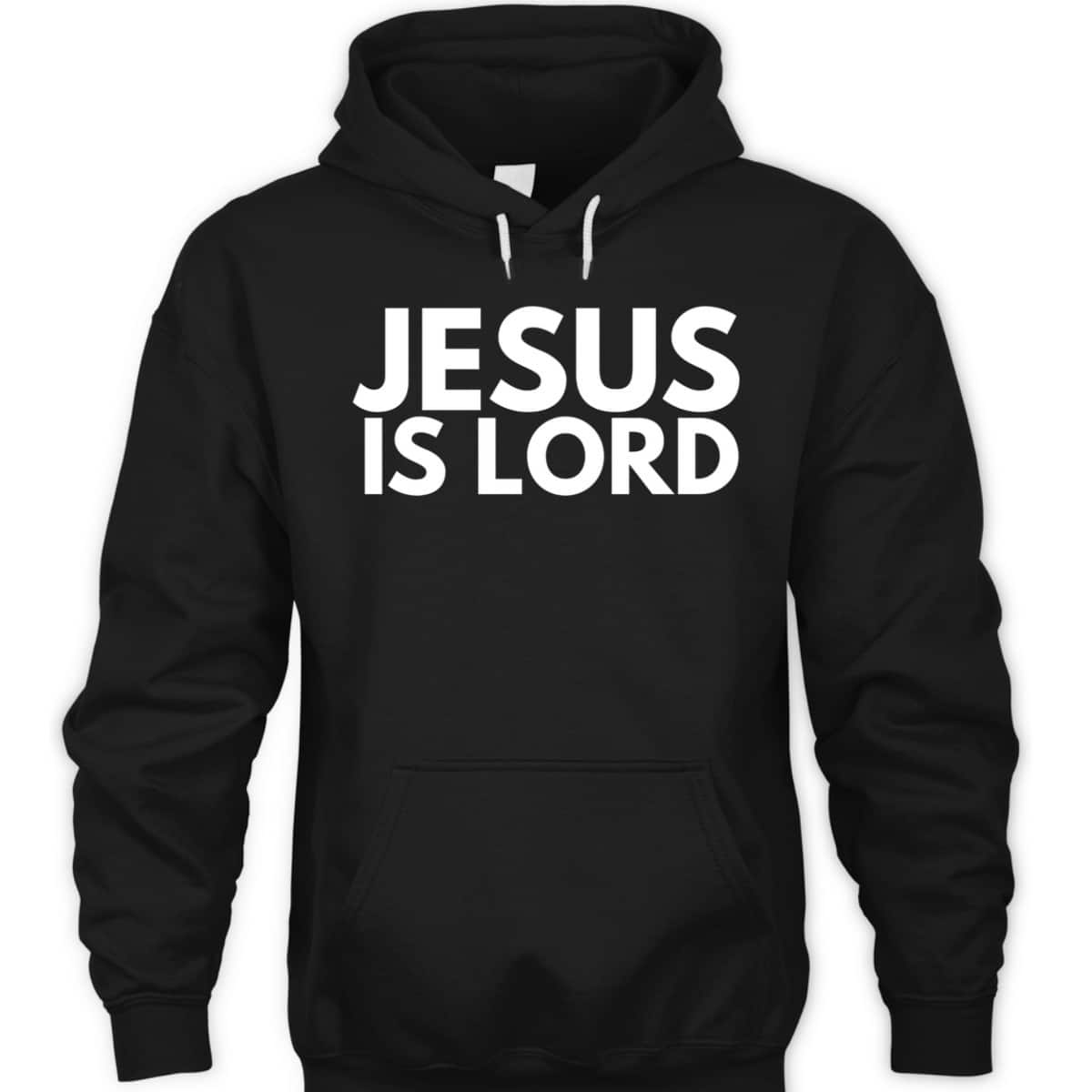 Jesus Is Lord Jesus Is King Savior Religion Christian Faith T-Shirt Jesus Is Lord Jesus Is King Savior Religion Christian Faith T-Shirt