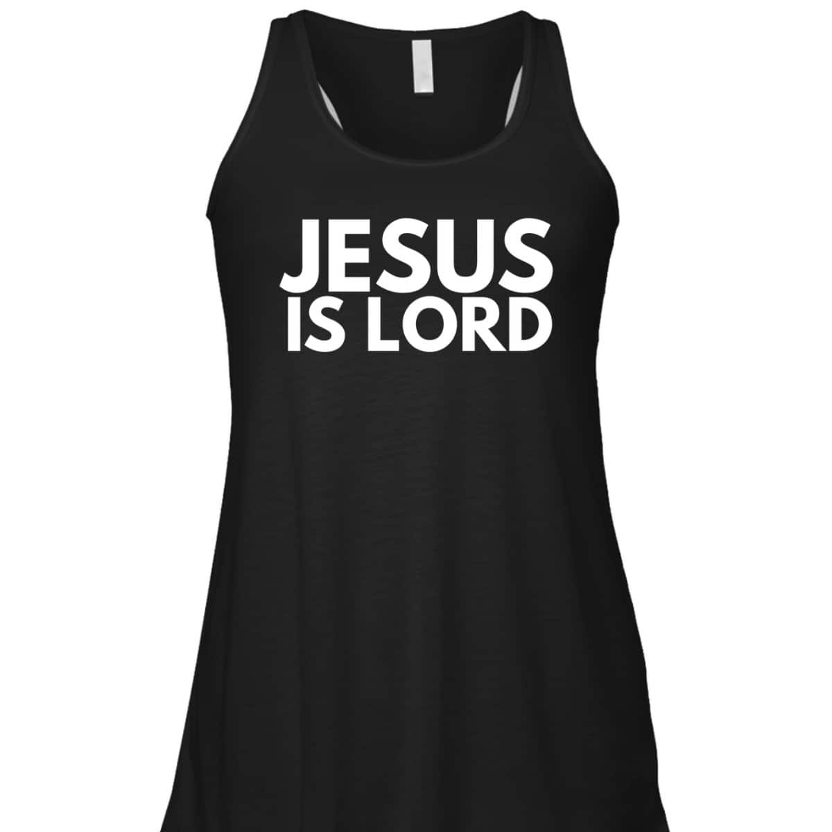 Jesus Is Lord Jesus Is King Savior Religion Christian Faith T-Shirt Jesus Is Lord Jesus Is King Savior Religion Christian Faith T-Shirt