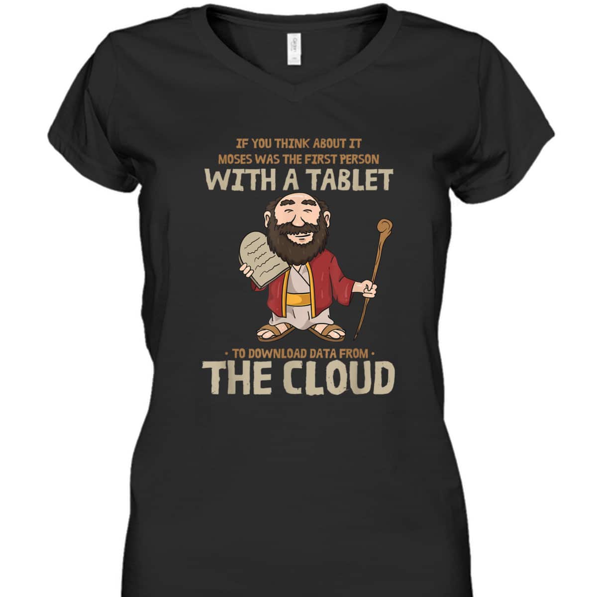 Moses Downloaded From The Cloud Funny Religious Christian T-Shirt