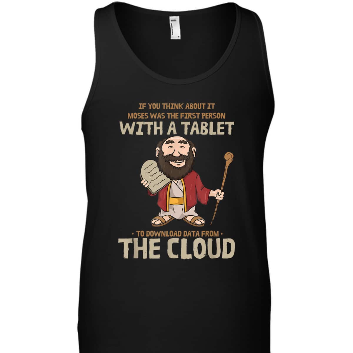 Moses Downloaded From The Cloud Funny Religious Christian T-Shirt