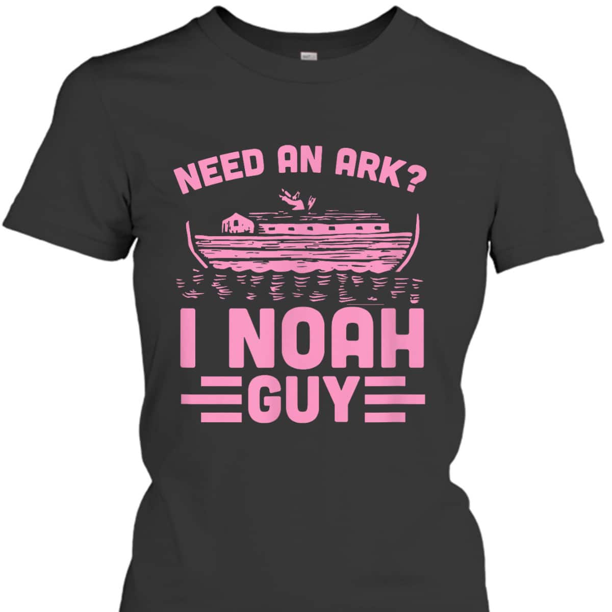 Need An Ark I Noah Guy Funny Christian Church Ark Boat T-Shirt