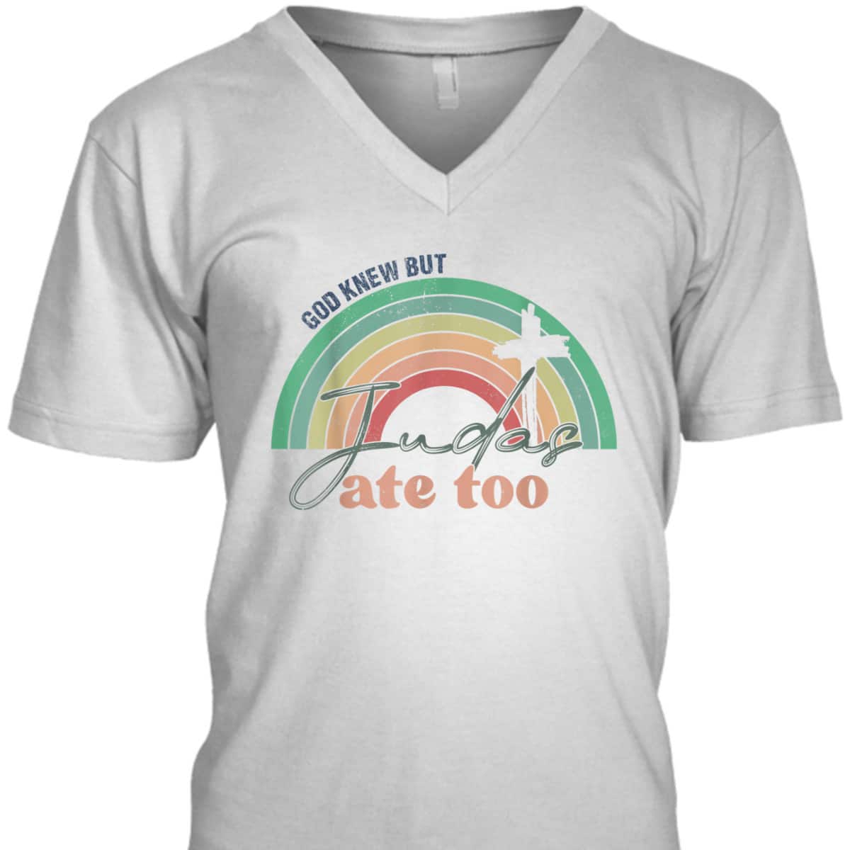 God Knew But Judas Ate Too Rainbow Vintage Funny Christian T-Shirt