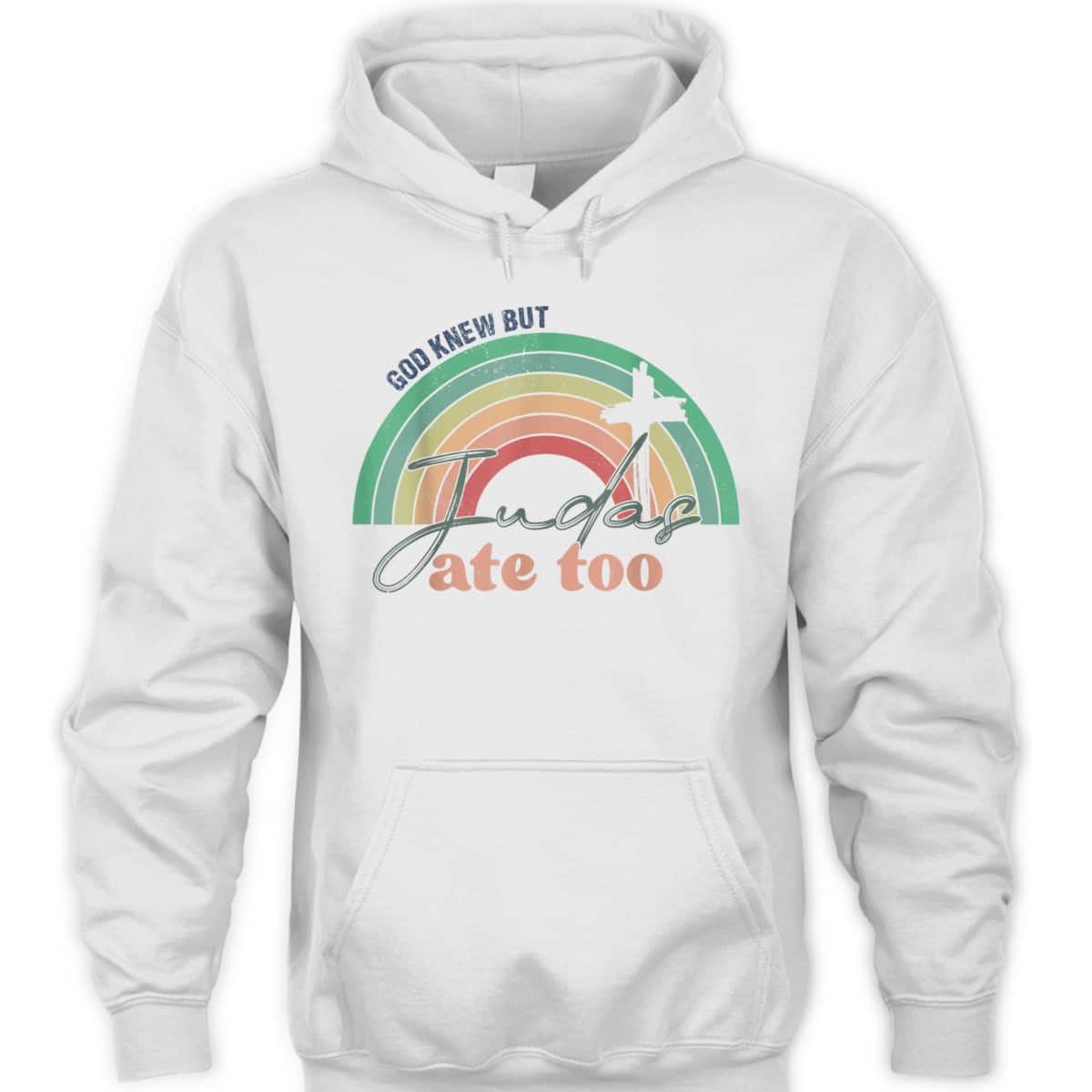 God Knew But Judas Ate Too Rainbow Vintage Funny Christian T-Shirt God Knew But Judas Ate Too Rainbow Vintage Funny Christian T-Shirt
