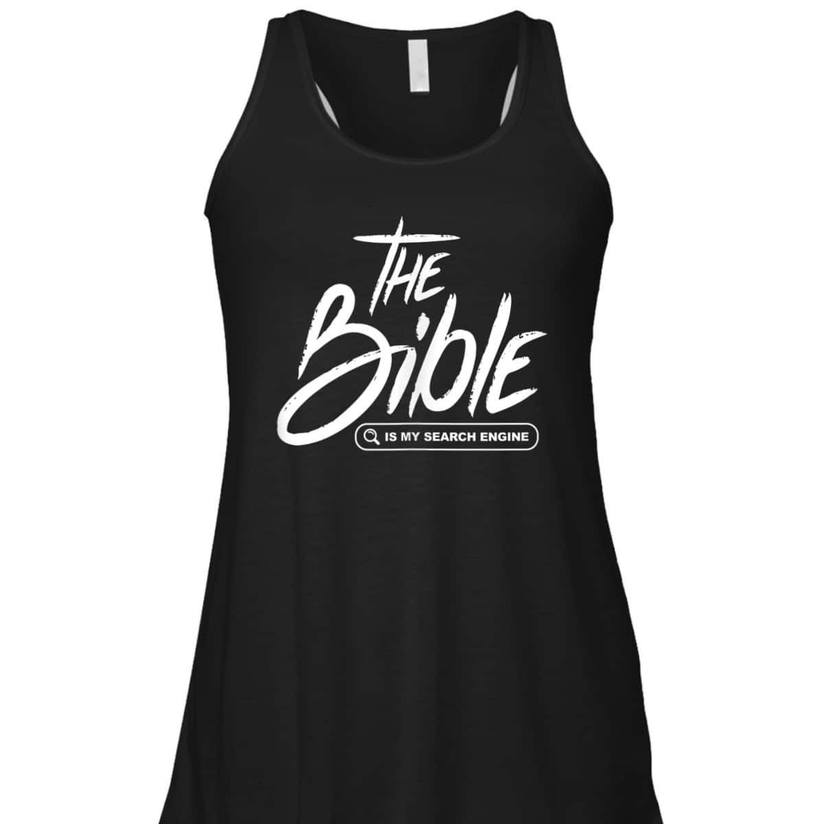 Bible Is My Search Engine Funny Christian Scripture T-Shirt Bible Is My Search Engine Funny Christian Scripture T-Shirt