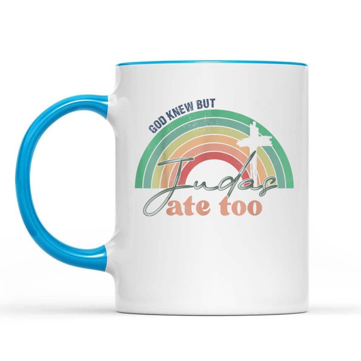 God Knew But Judas Ate Too Rainbow Vintage Funny Christian T-Shirt