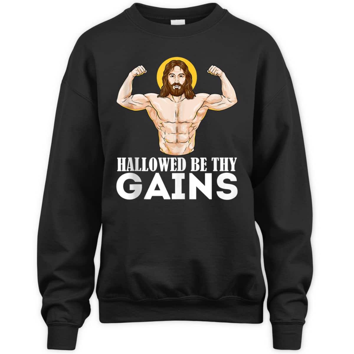 Hallowed Be Thy Gains Funny Muscle Jesus Weight Lifting T-Shirt