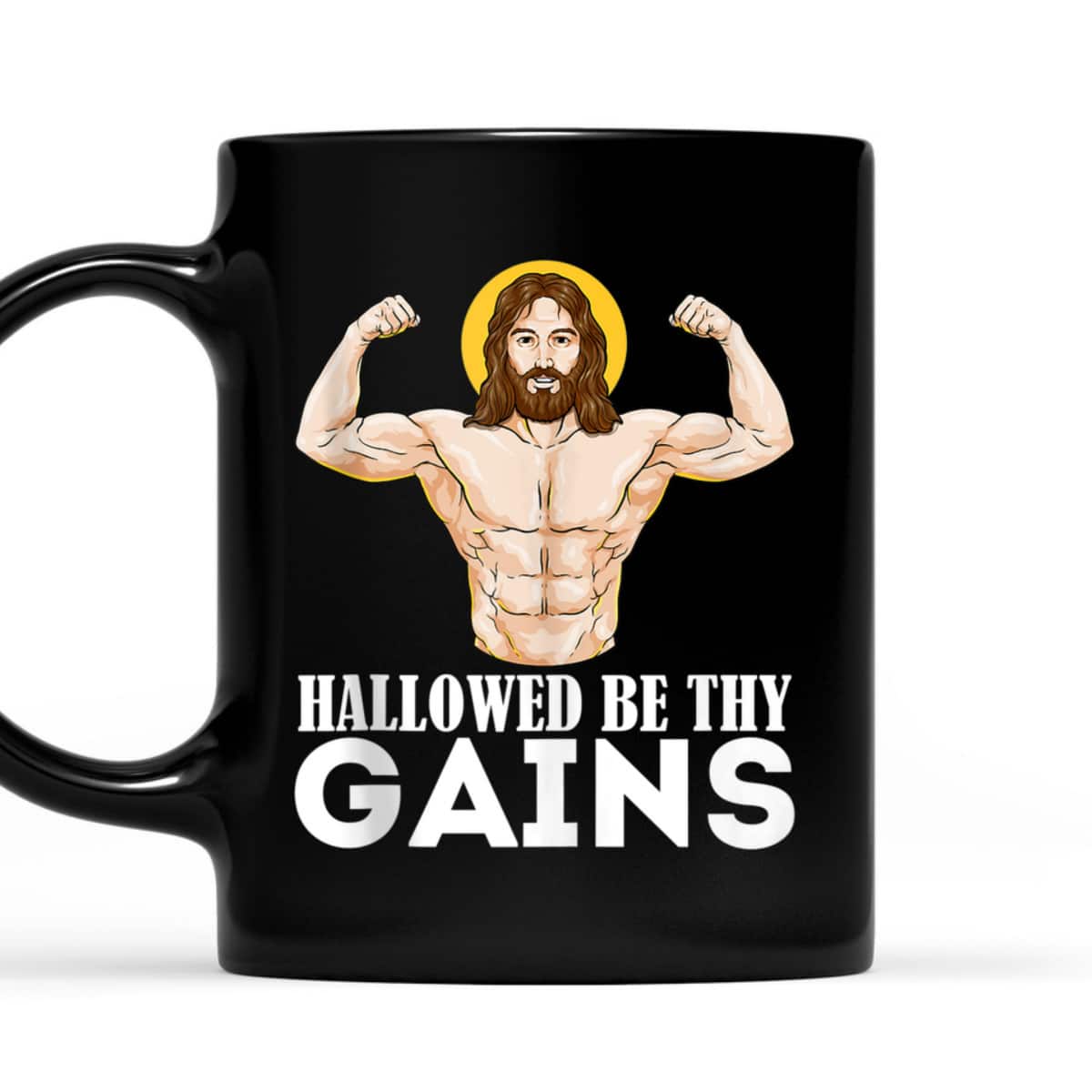 Hallowed Be Thy Gains Funny Muscle Jesus Weight Lifting T-Shirt