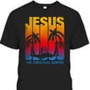 Jesus Vintage Beach 70's Surf Style Christian Surfers The Original Surfer T-Shirt
