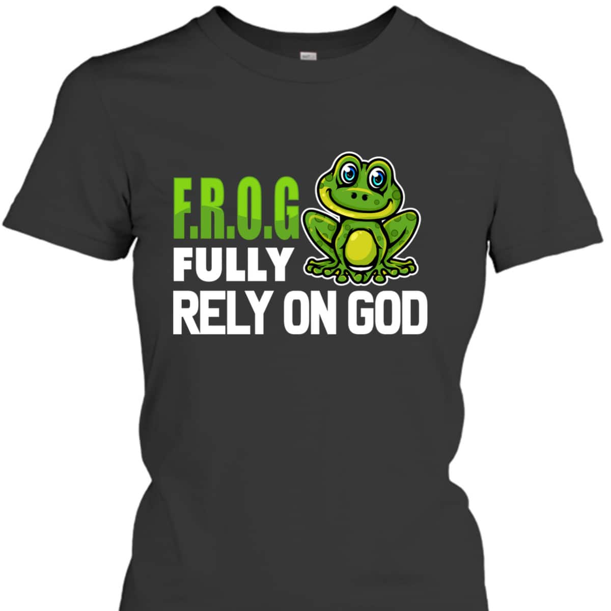 Cool FROG Fully Rely On God Funny Christian Faith T-Shirt