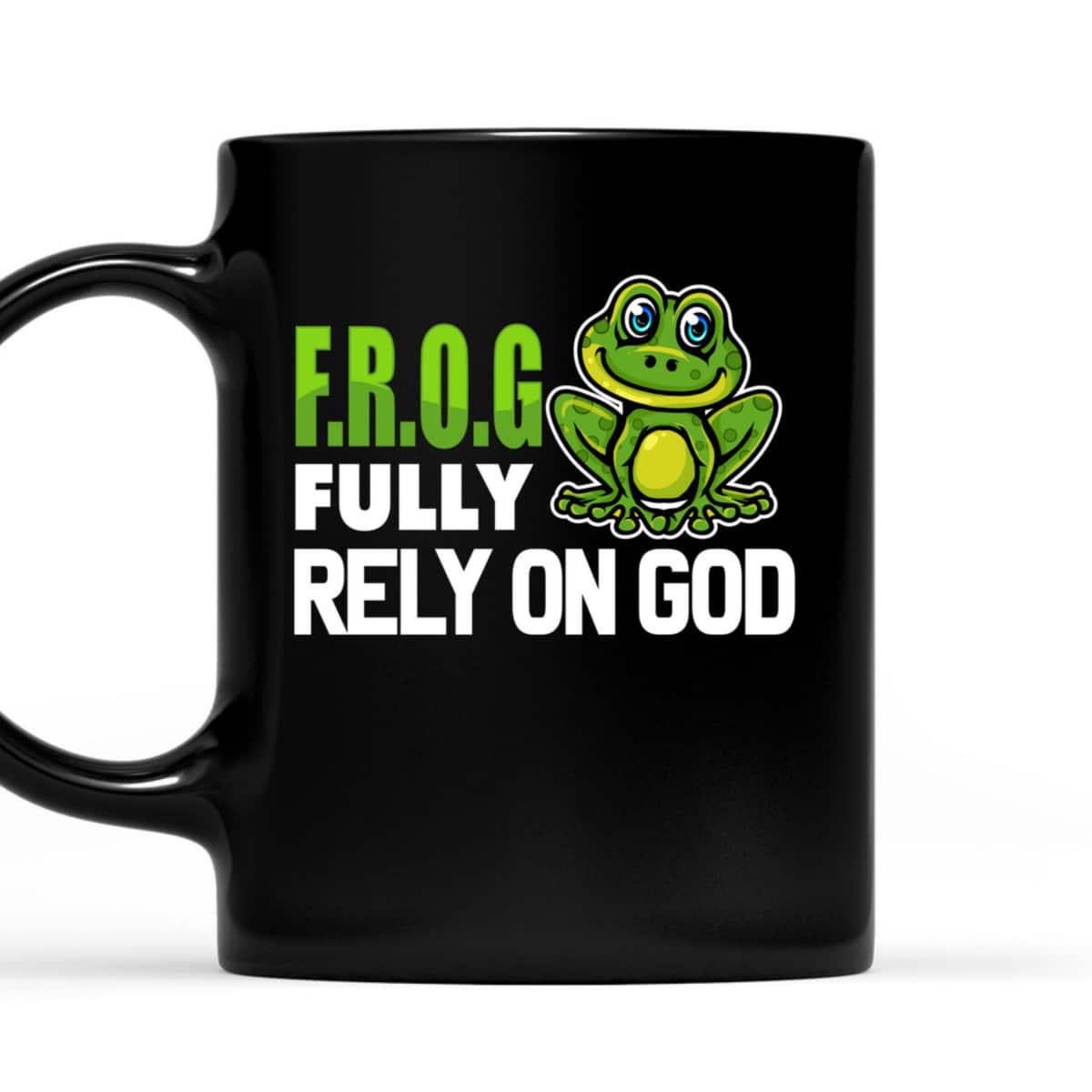 Cool FROG Fully Rely On God Funny Christian Faith T-Shirt