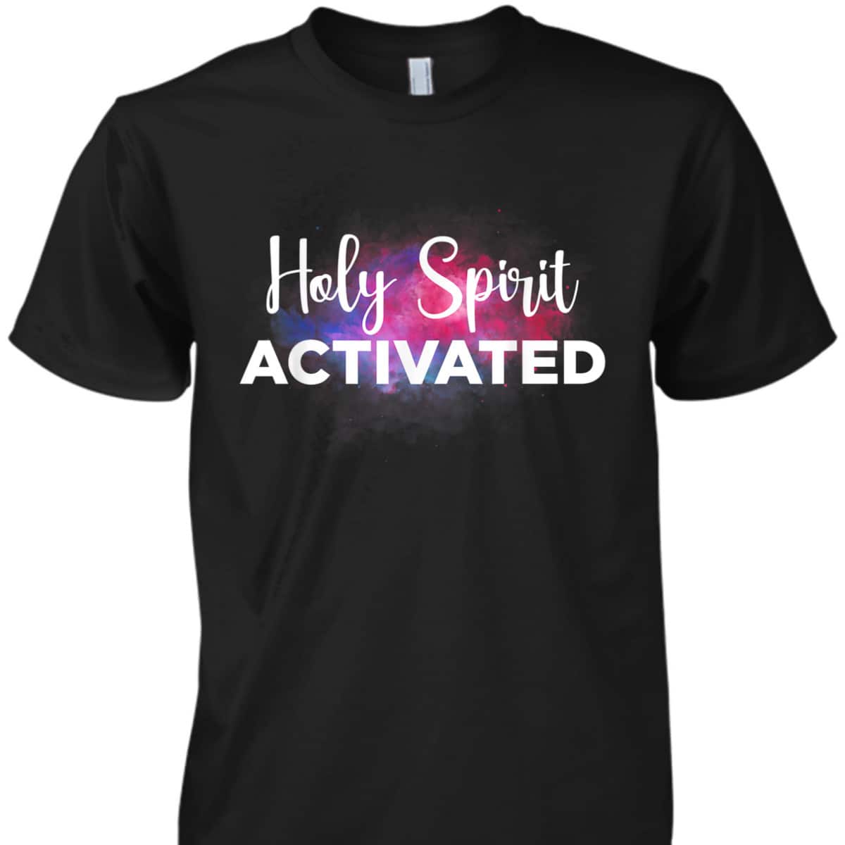Holy Spirit Activate Funny Christian Religious T-Shirt For Friend Holy Spirit Activate Funny Christian Religious T-Shirt For Friend