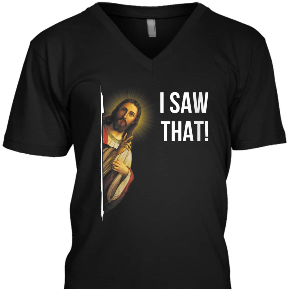 Jesus Meme I Saw That Funny Christian T-Shirt