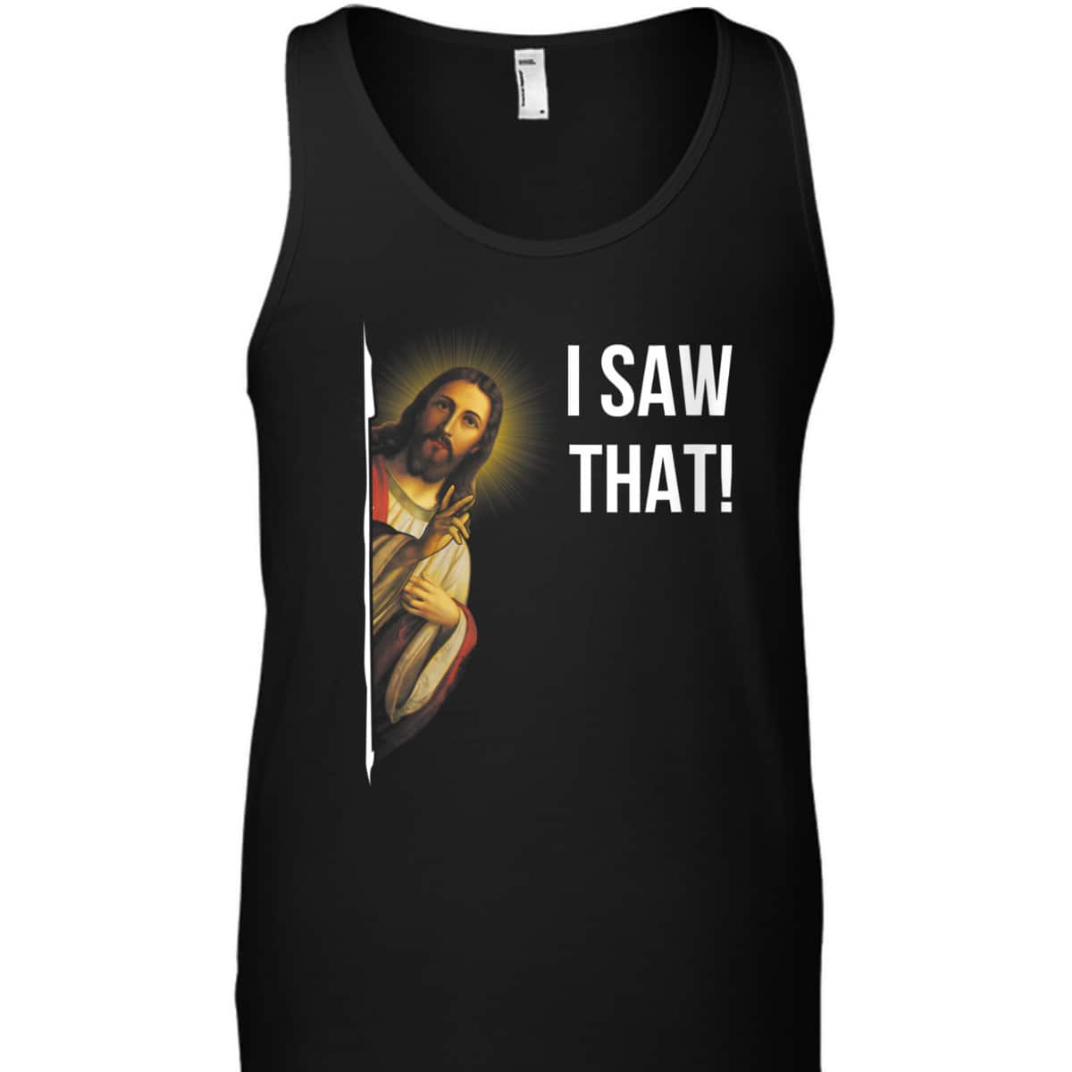 Jesus Meme I Saw That Funny Christian T-Shirt