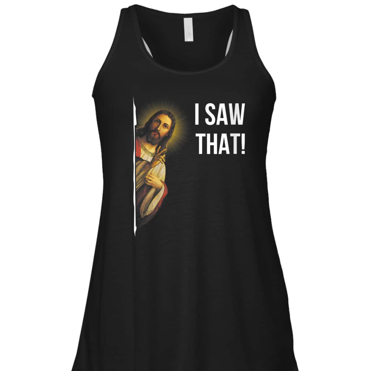 Jesus Meme I Saw That Funny Christian T-Shirt