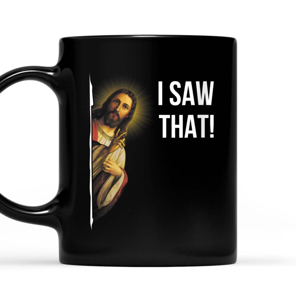 Jesus Meme I Saw That Funny Christian T-Shirt