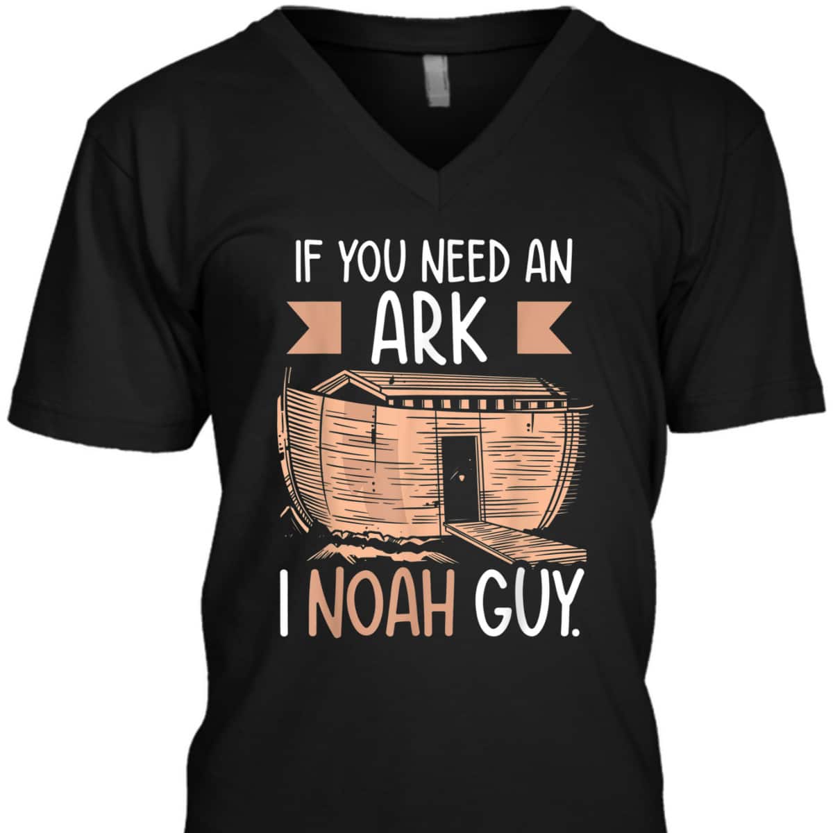 If You Need An Ark I Noah Guy Funny Christian Religious T-Shirt