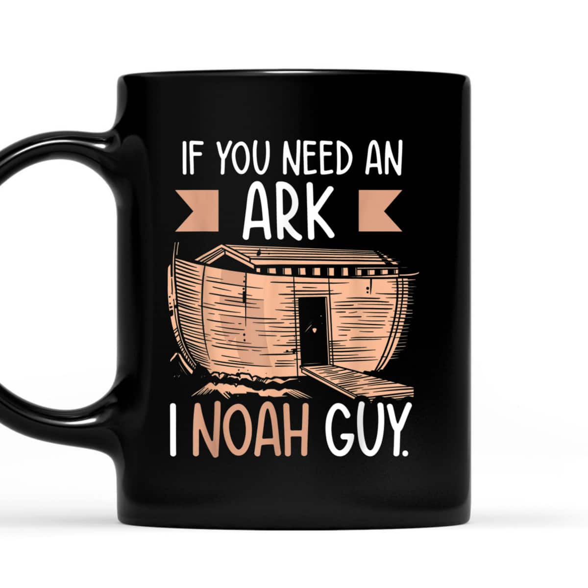 If You Need An Ark I Noah Guy Funny Christian Religious T-Shirt